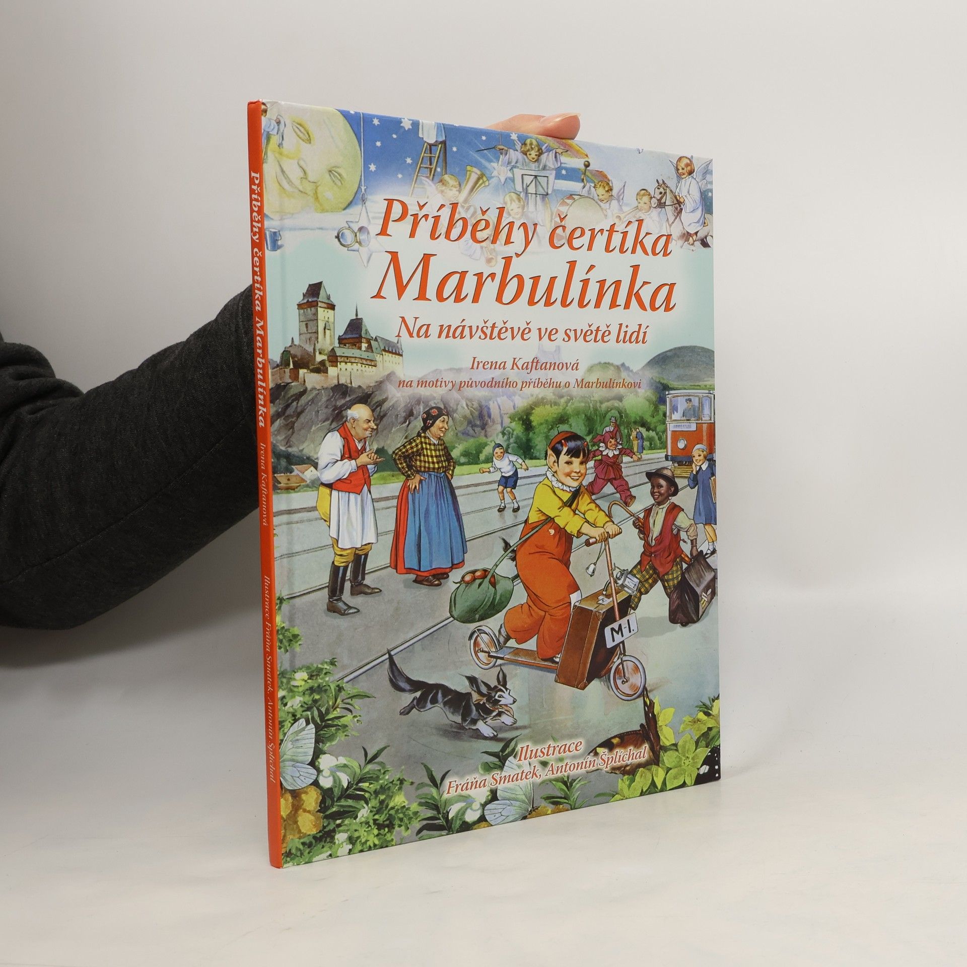 Irena Kaftanová Příběhy čertíka Marbulínka : na návštěvě ve světě lidí