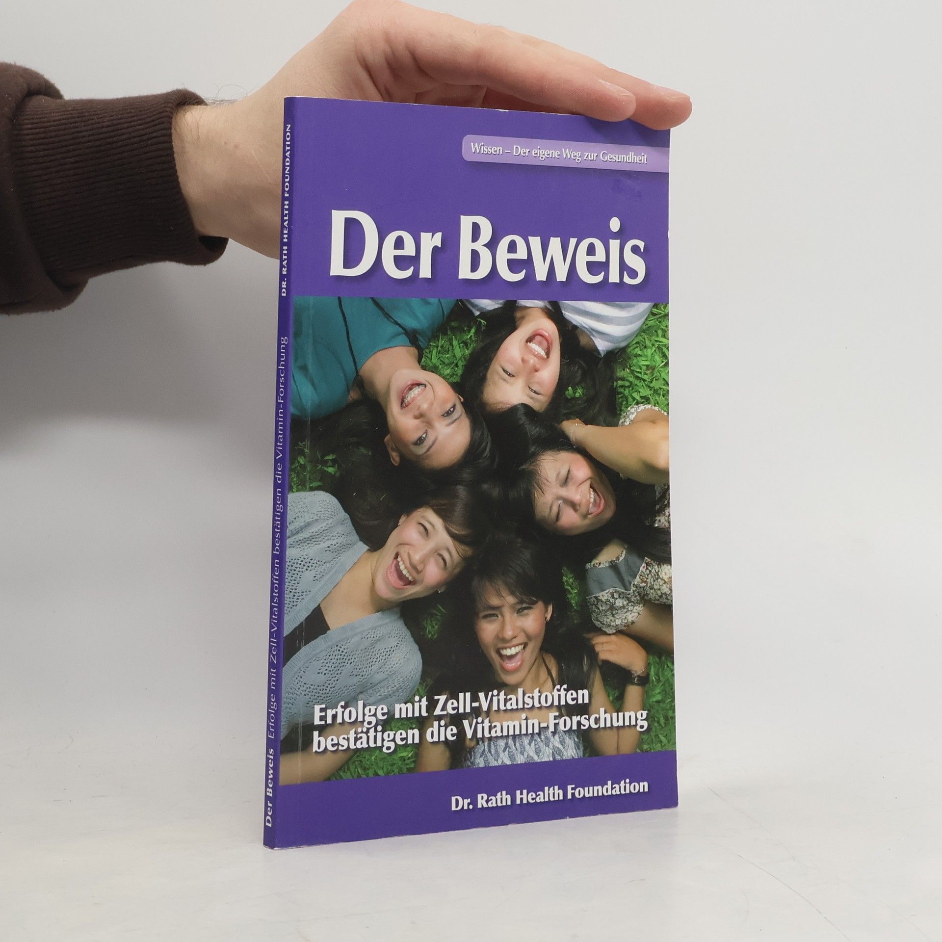 Rath Health Foundation Der Beweis