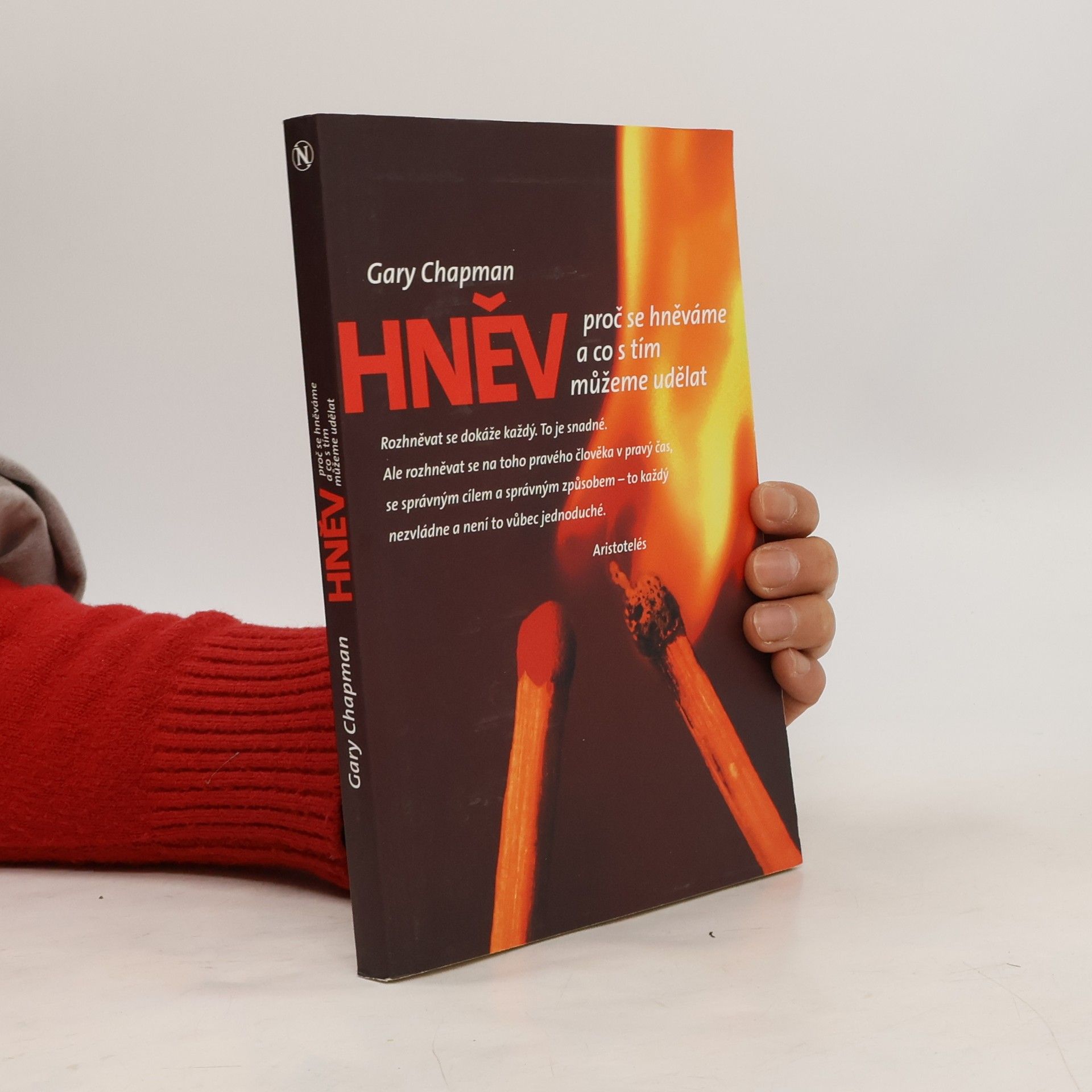 Gary Chapman Hněv. Proč se hněváme a co s tím můžeme udělat