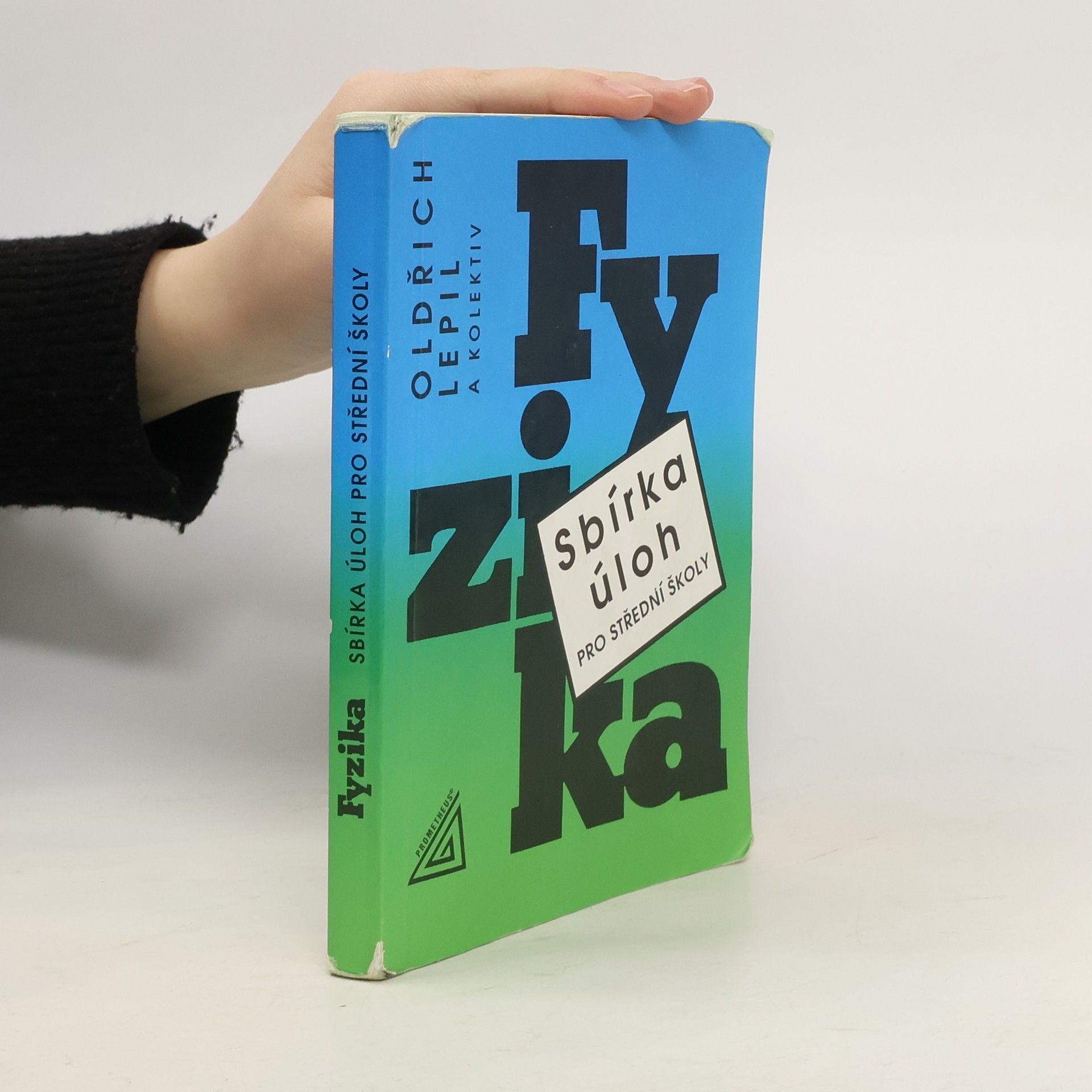 Oldřich Lepil Fyzika. Sbírka úloh pro střední školy