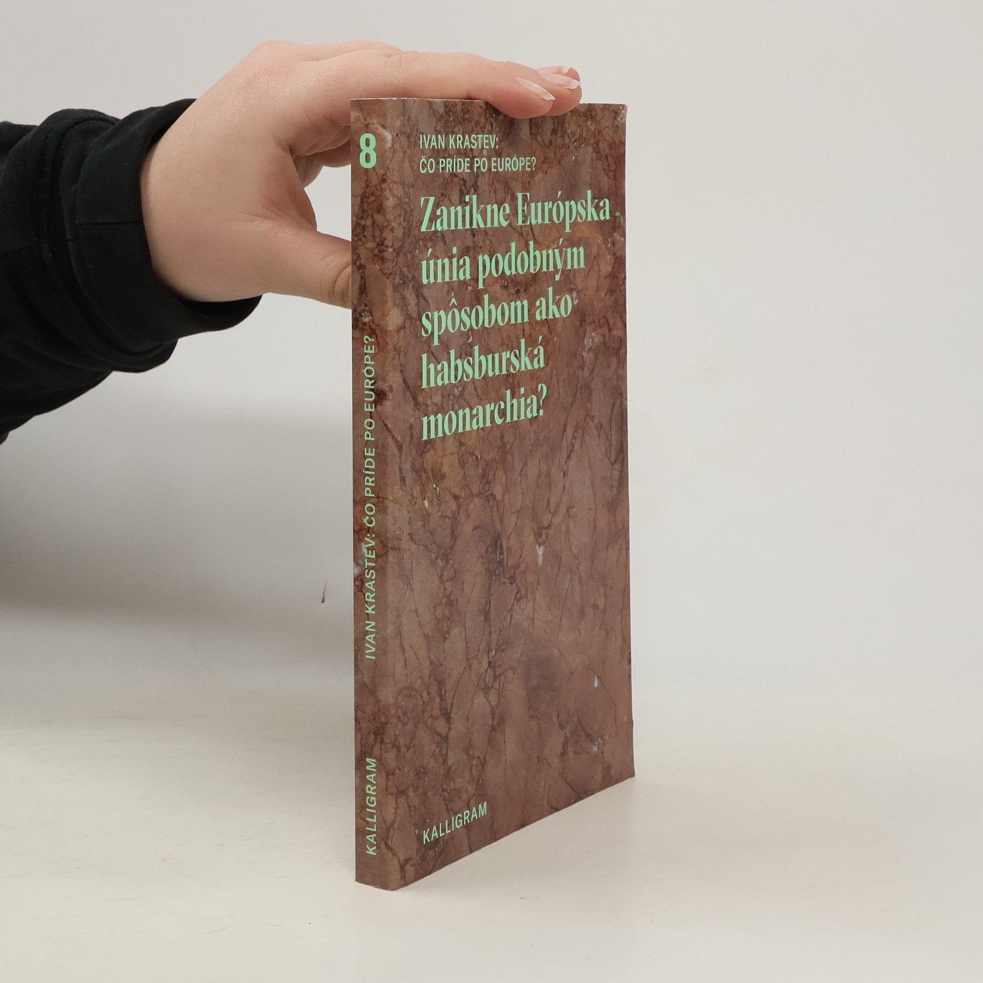 Ivan Krastev Čo príde po Európe?