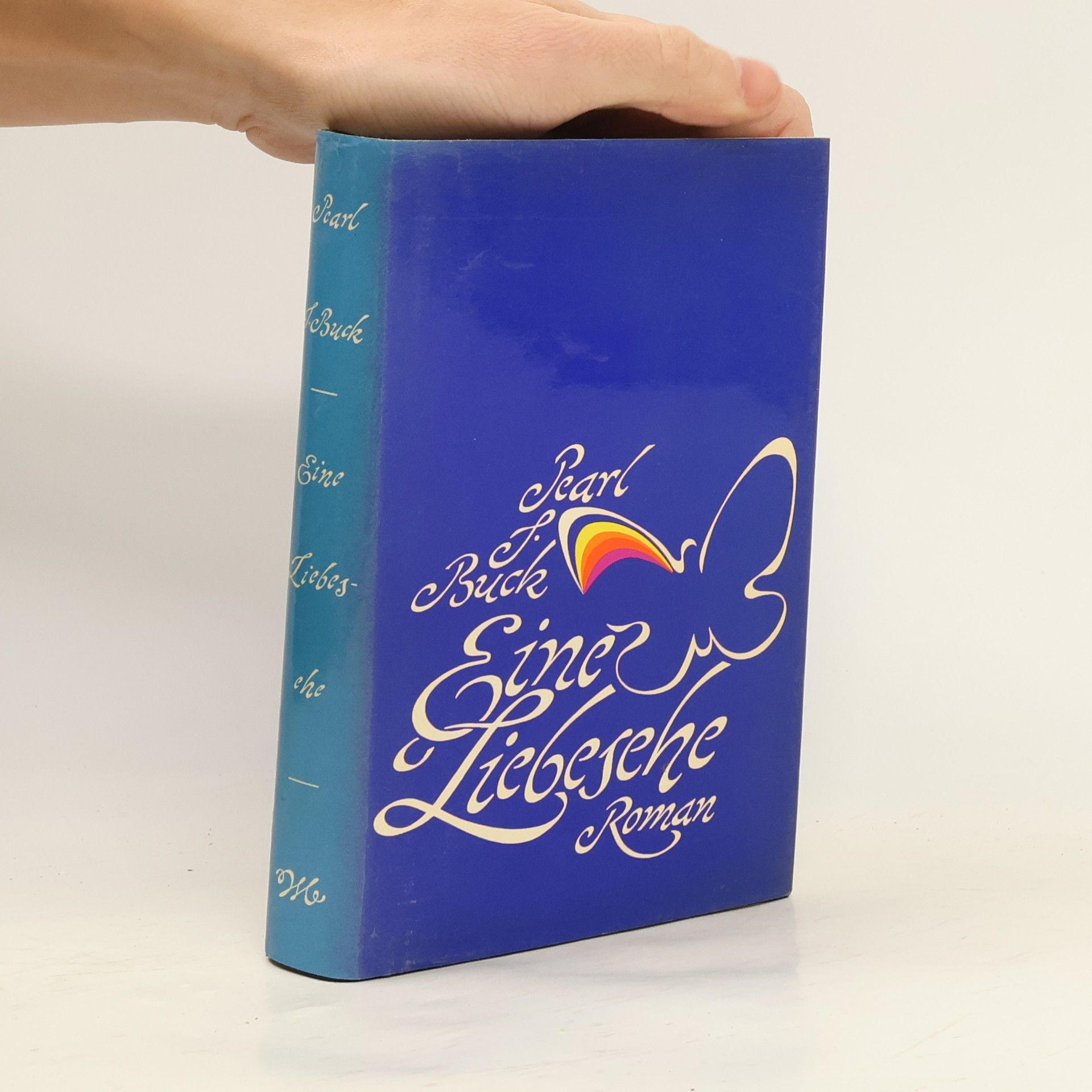 Pearl S. Buck Eine Liebesehe