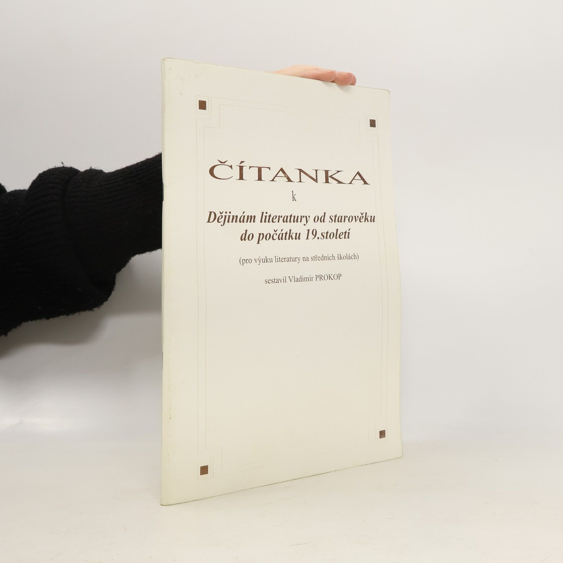 Vladimír Prokop Čítanka k Dějinám literatury od starověku do počátku 19. století