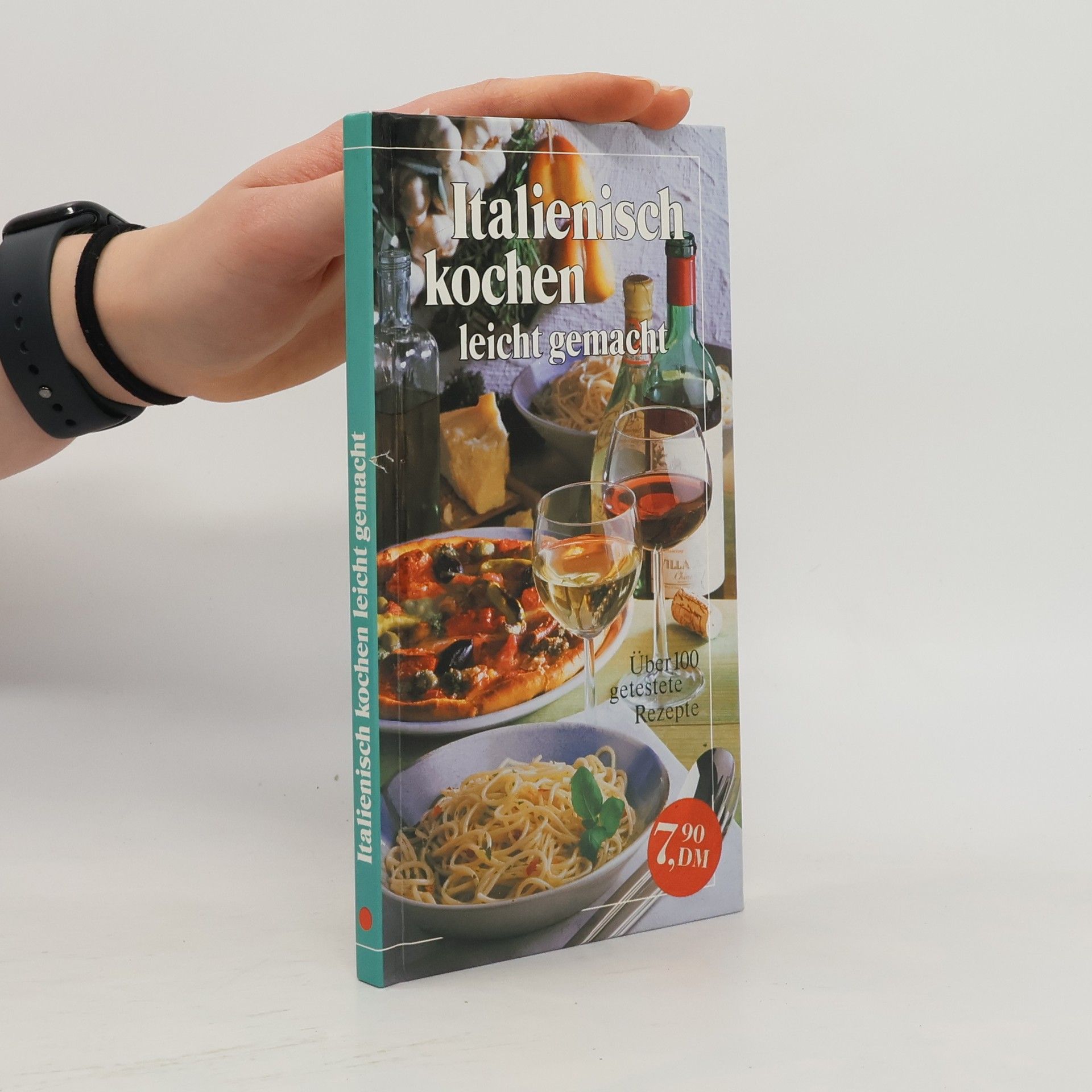 Kolektiv autorů Italienisch kochen leicht gemacht