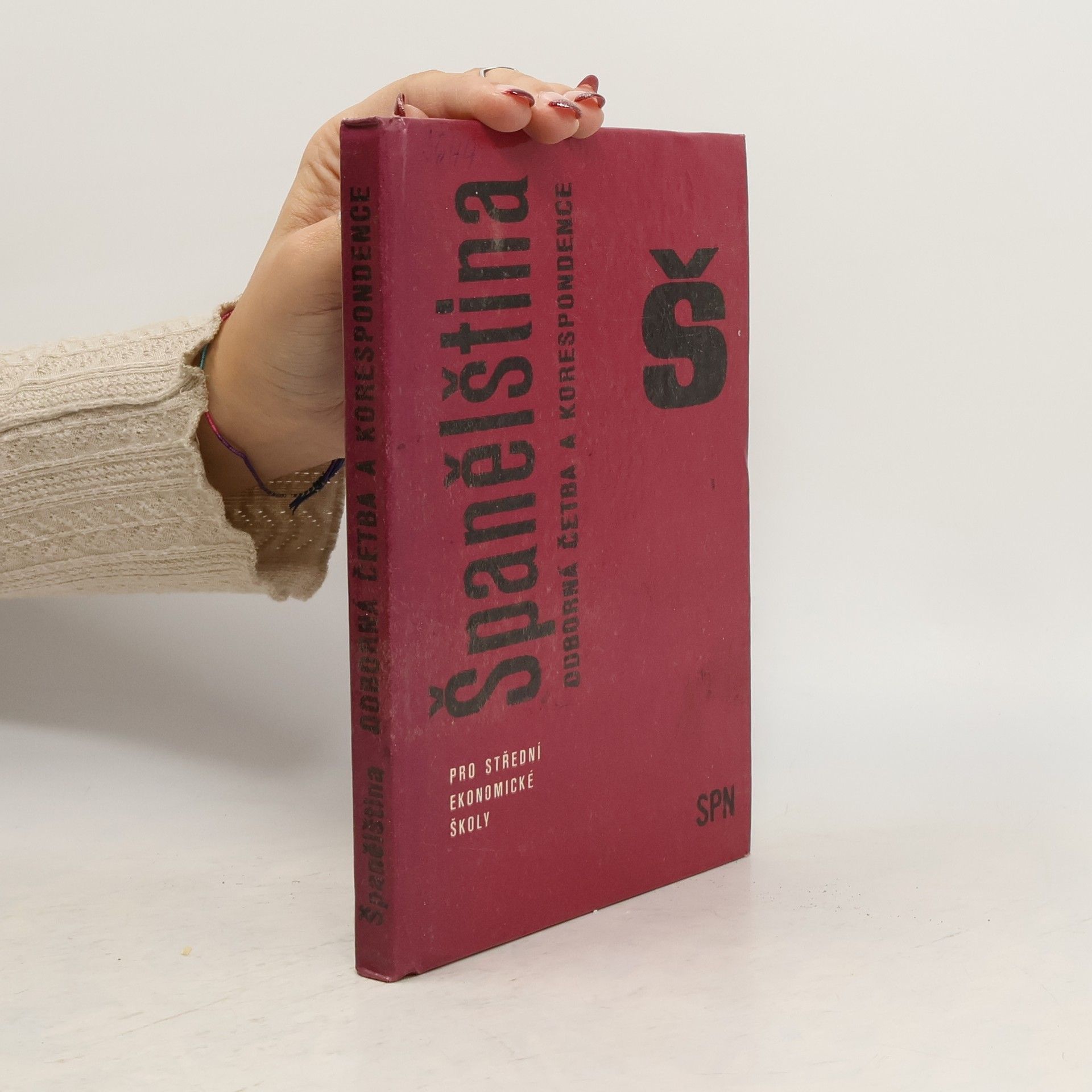 Josef Dubský Španělština pro střední ekonomické školy : odb. četba a korespondence