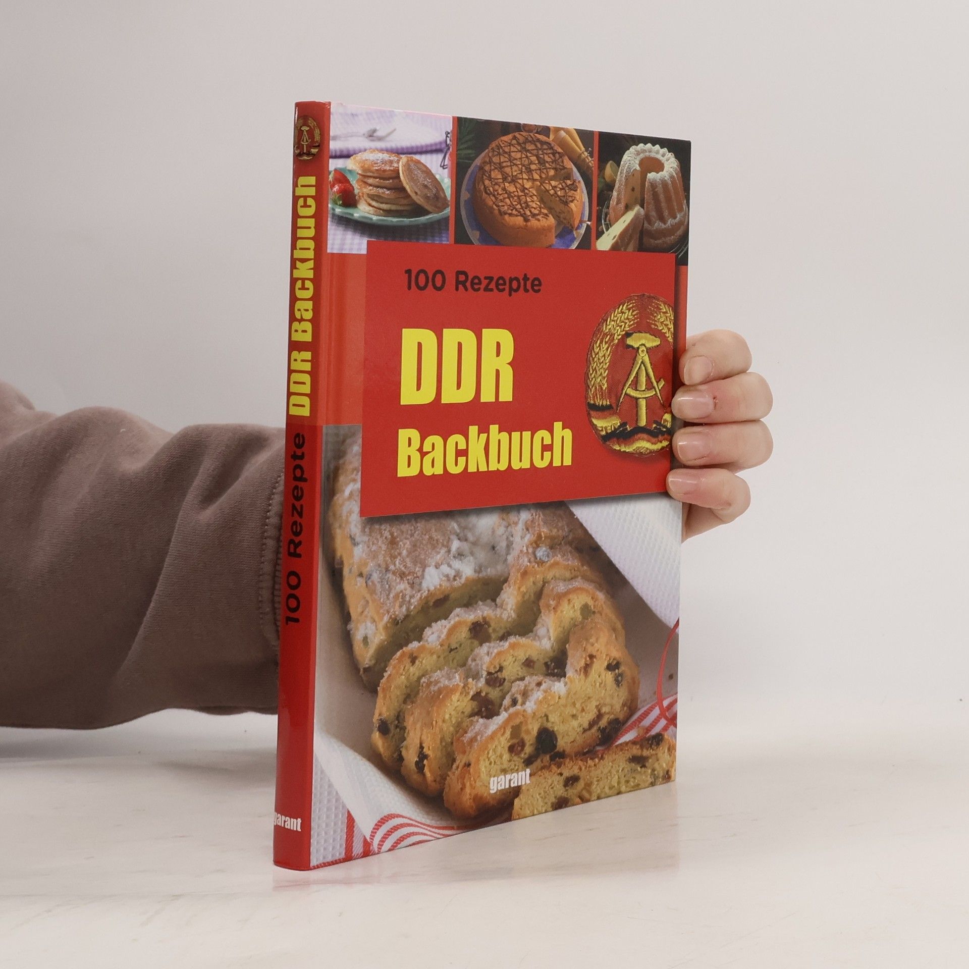 Autorenkollektiv 100 Rezepte DDR-Backbuch