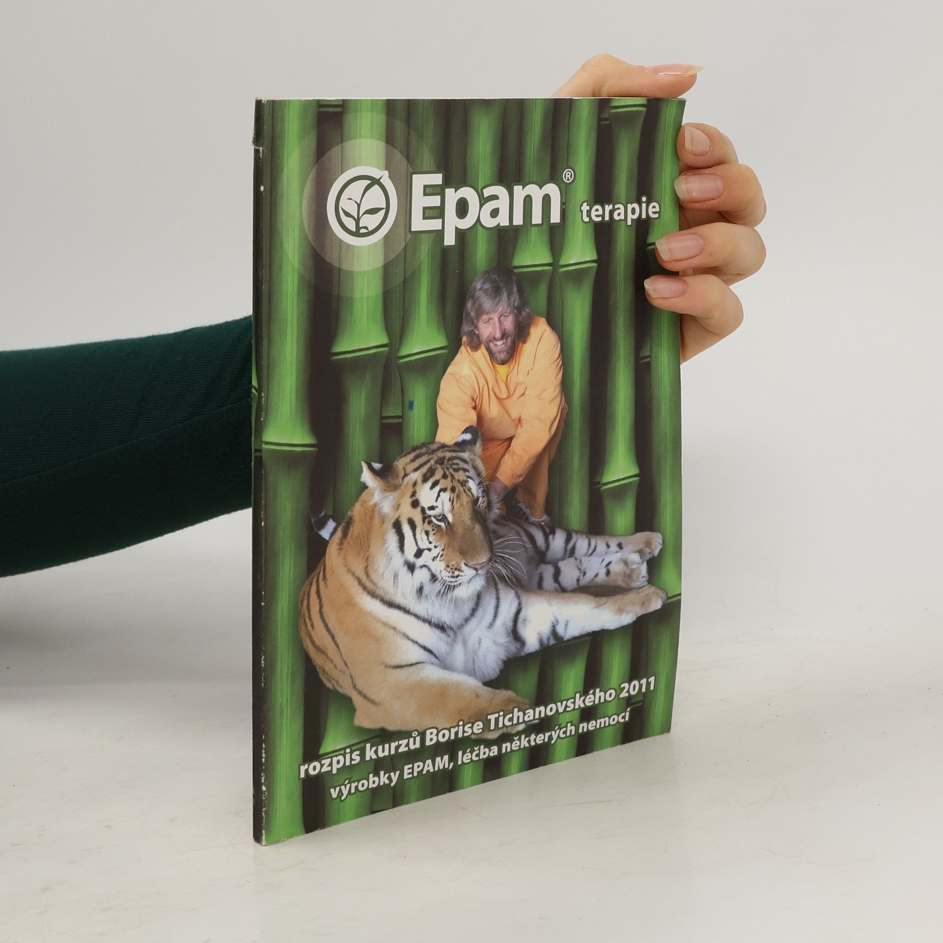 Boris Tichanovskij Epam terapie: Rozpis kurzů Borise Tichanovského 2011 (výrobky EPAM, léčba některých nemocí)