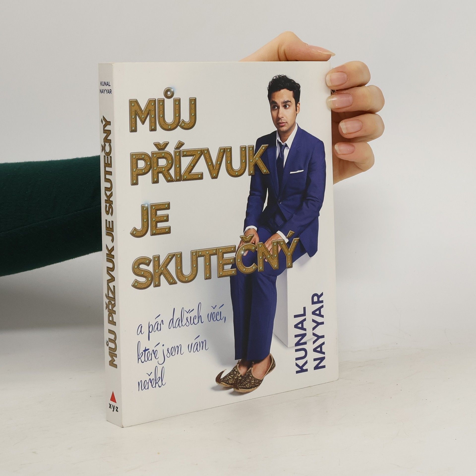 Kunal Nayyar Můj přízvuk je skutečný a pár dalších věcí, které jsem vám neřekl