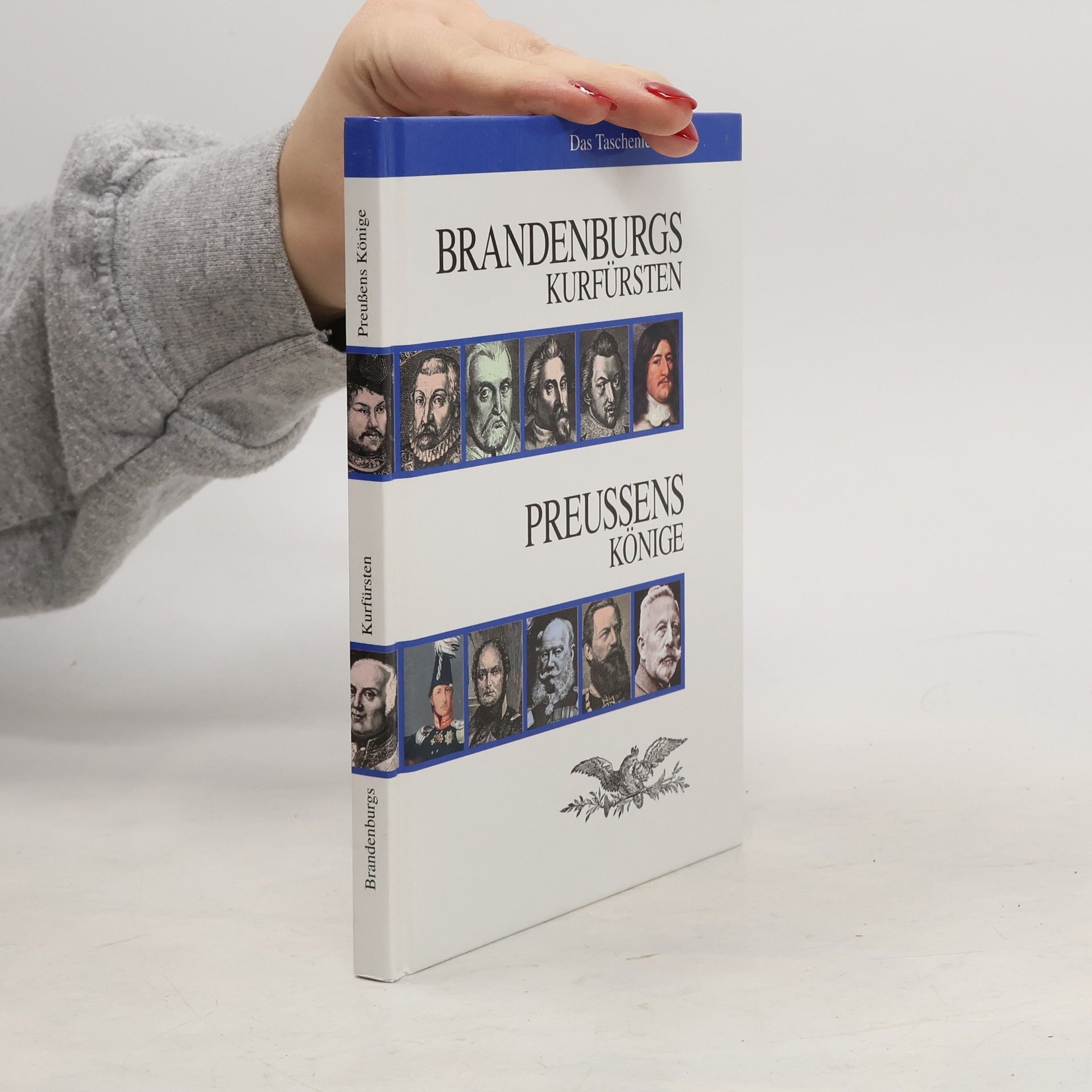 Collectif d'auteurs Brandenburgs Kurfürsten, Preußens Könige