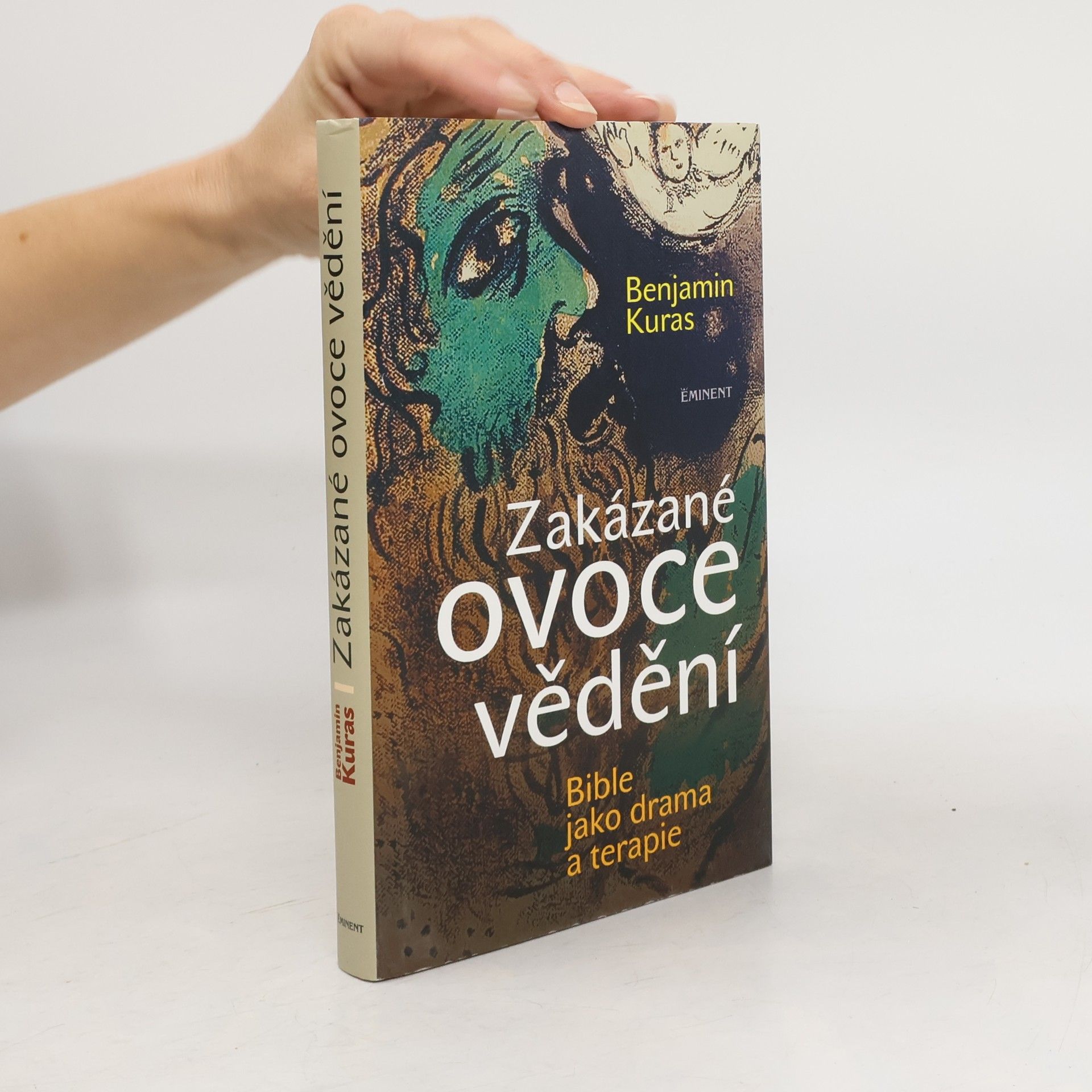 Zakázané ovoce vědění : bible jako drama a terapie