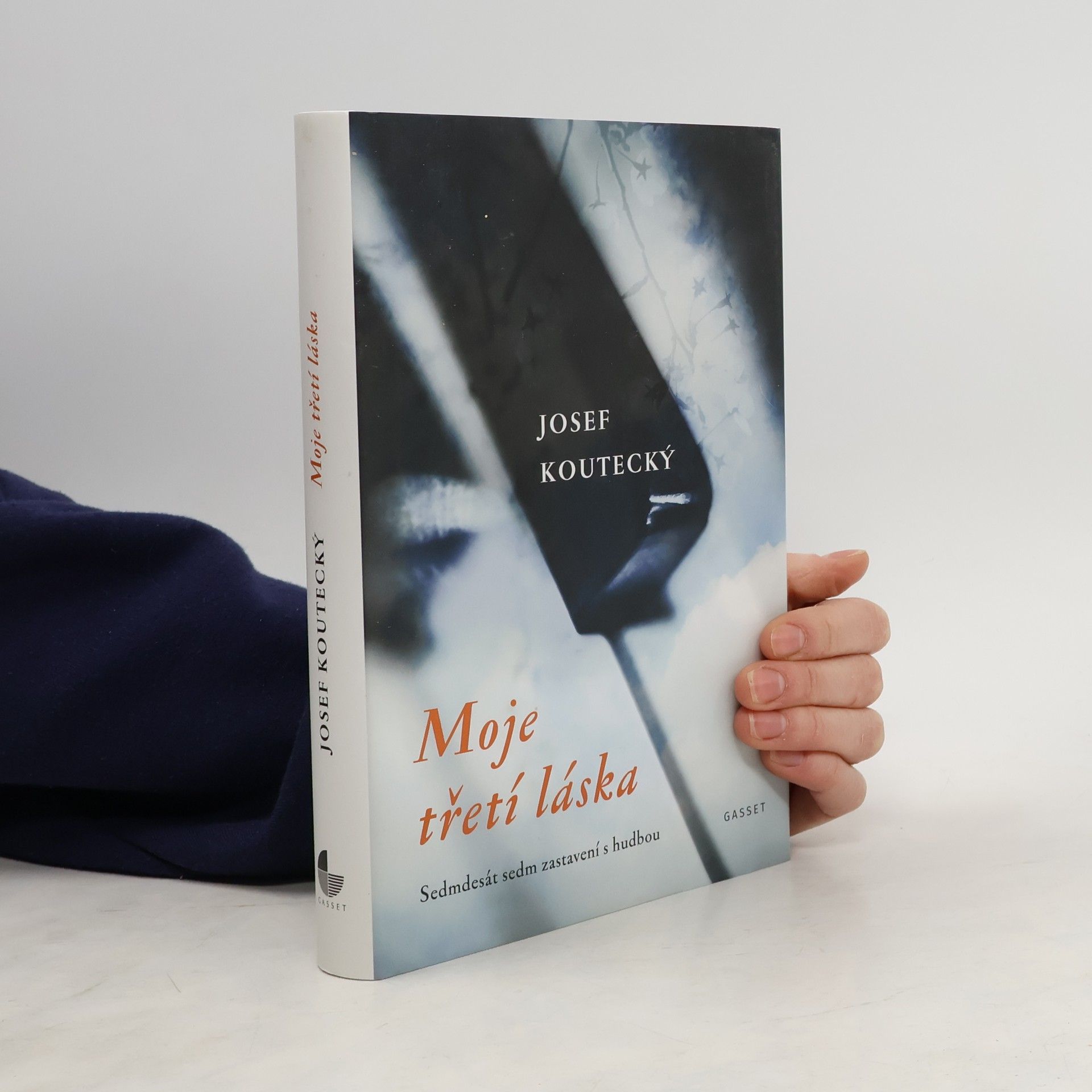 Josef Koutecký Moje třetí láska : sedmdesát sedm zastavení s hudbou