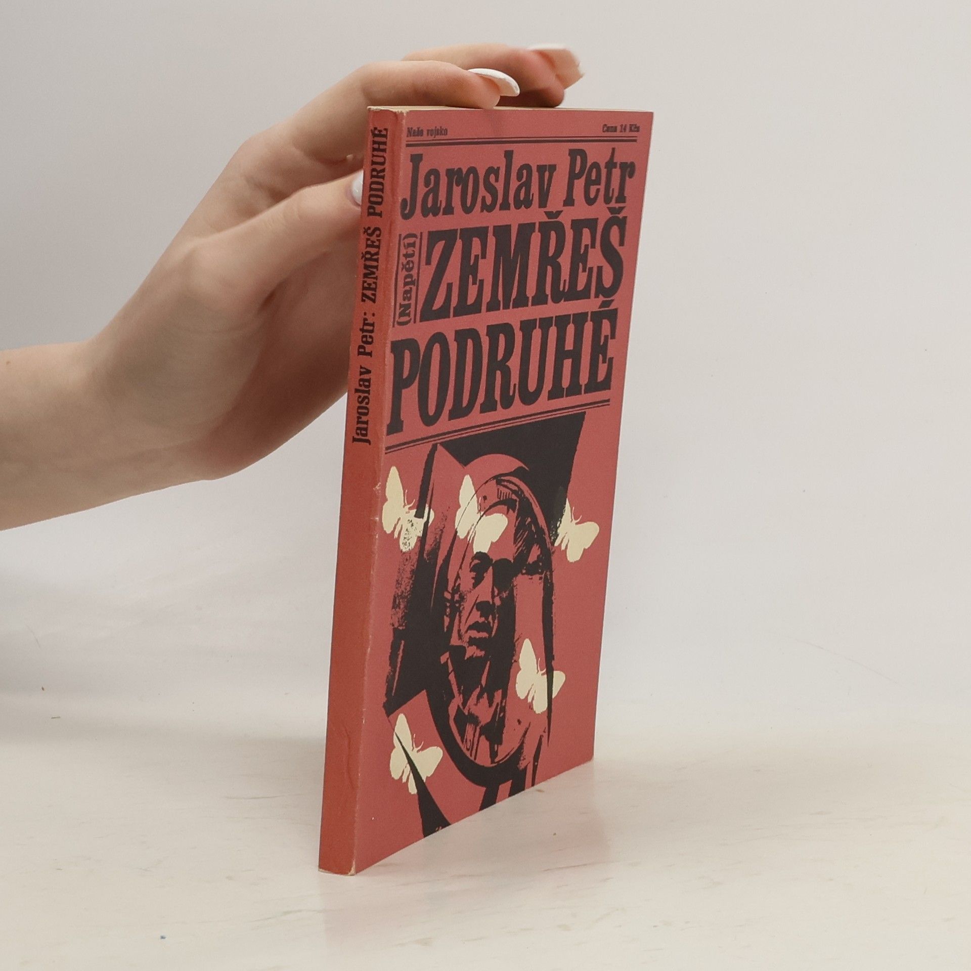 Jaroslav Petr Zemřeš podruhé