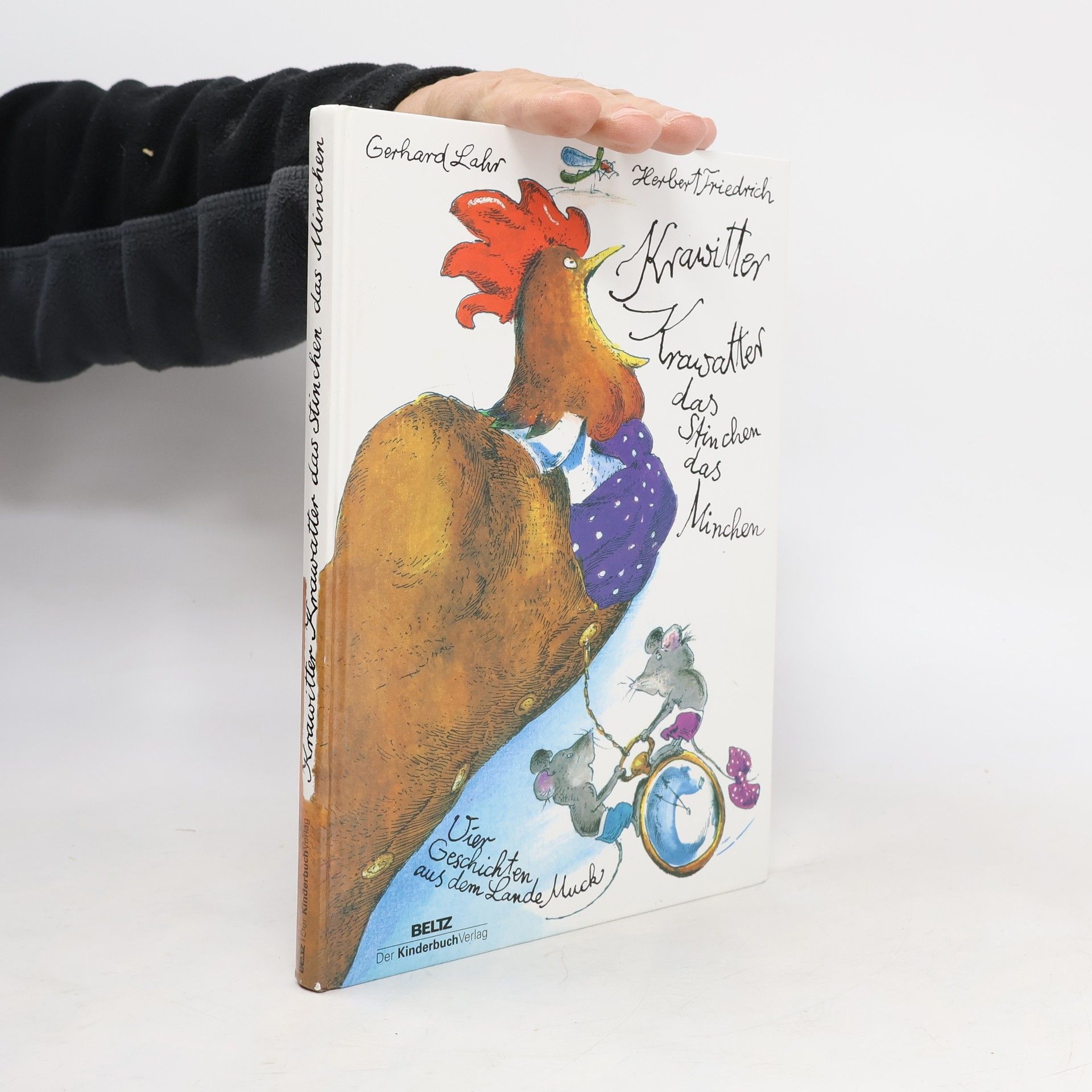 Gerhard Lahr Krawitter, Krawatter, das Stinchen, das Minchen