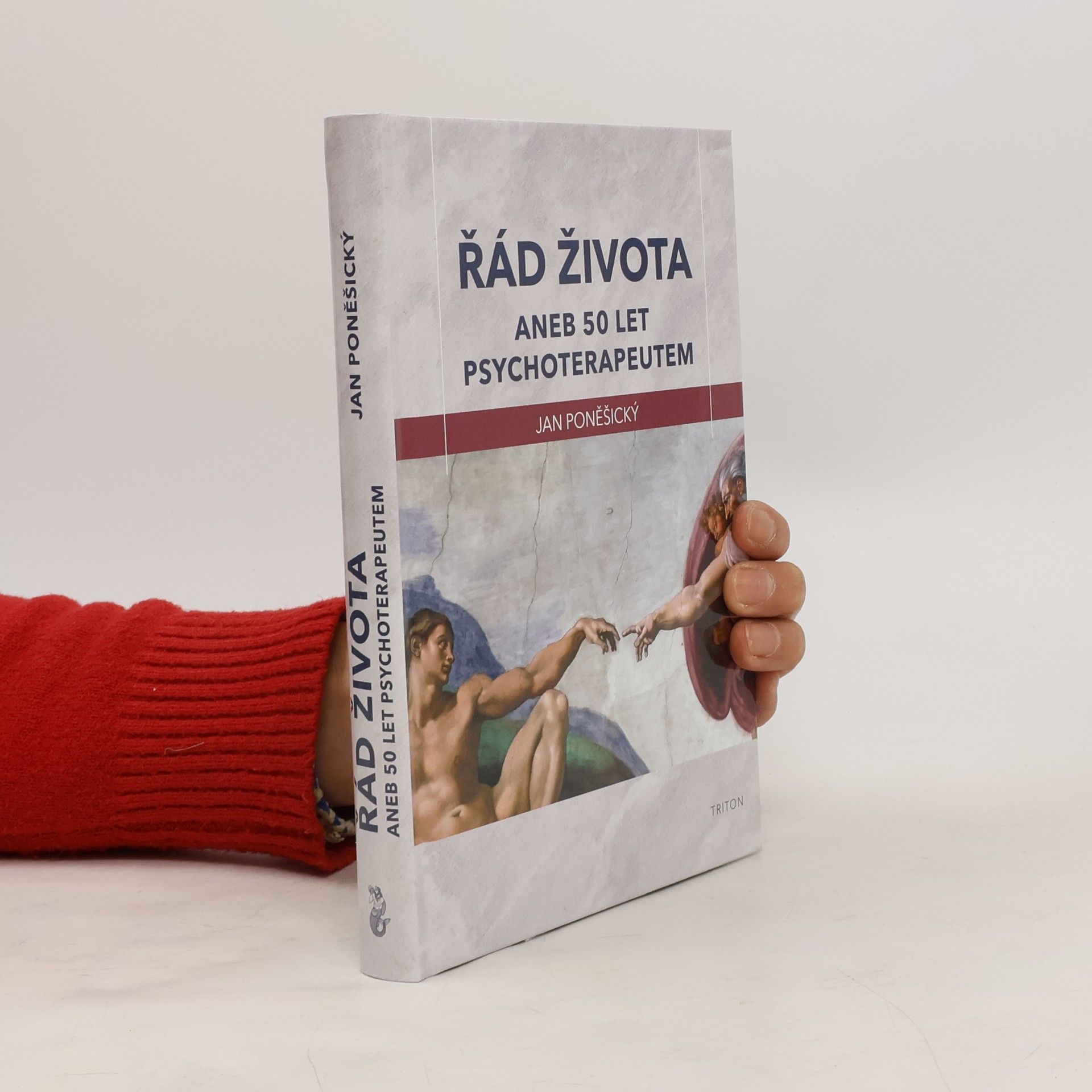 Jan Poněšický Řád života, aneb, 50 let psychoterapeutem