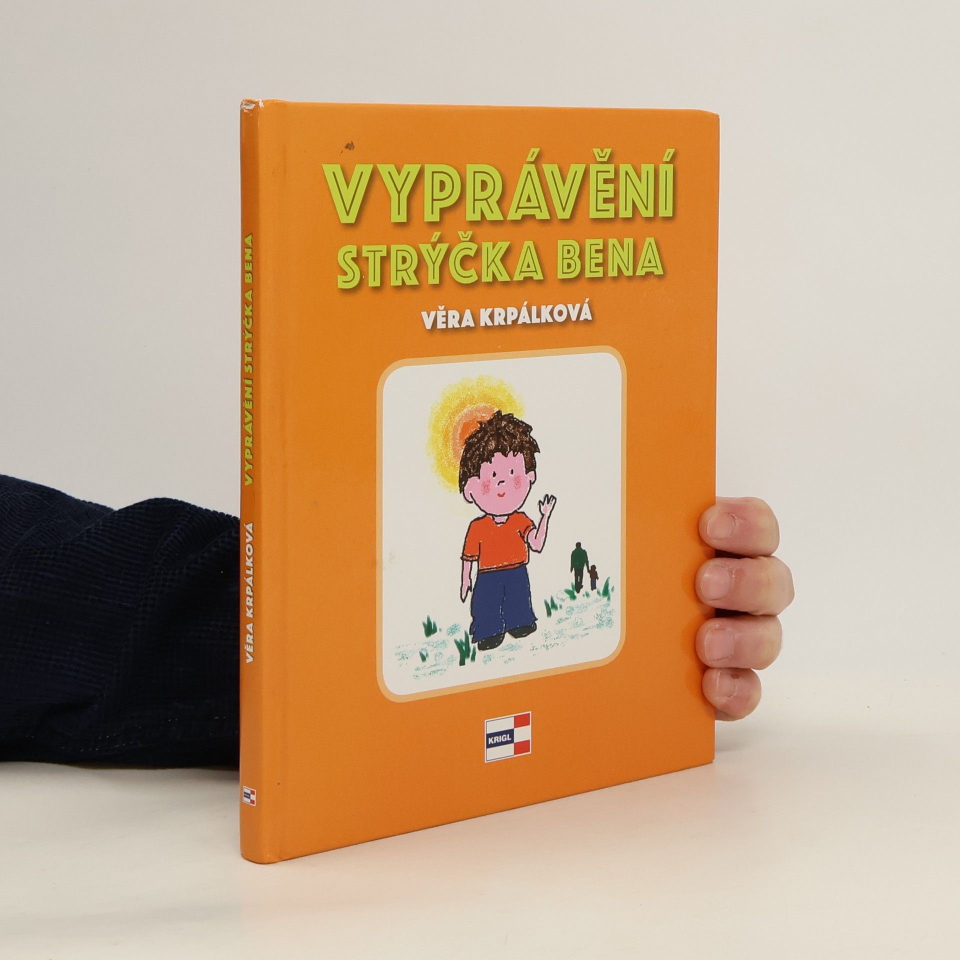 Věra Krpálková Vyprávění strýčka Bena