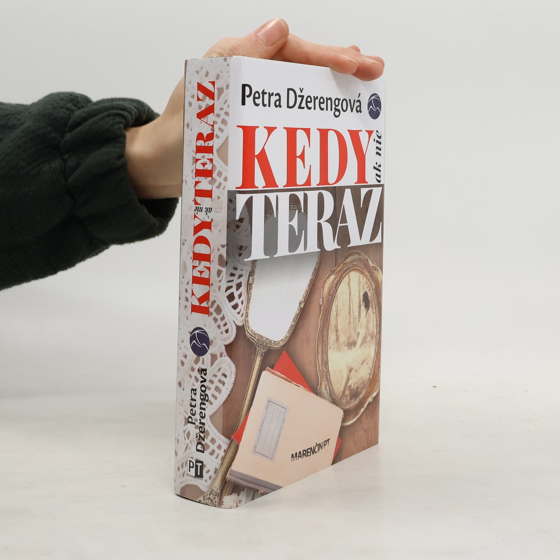 Petra Nagyová Džerengová Kedy ak nie teraz