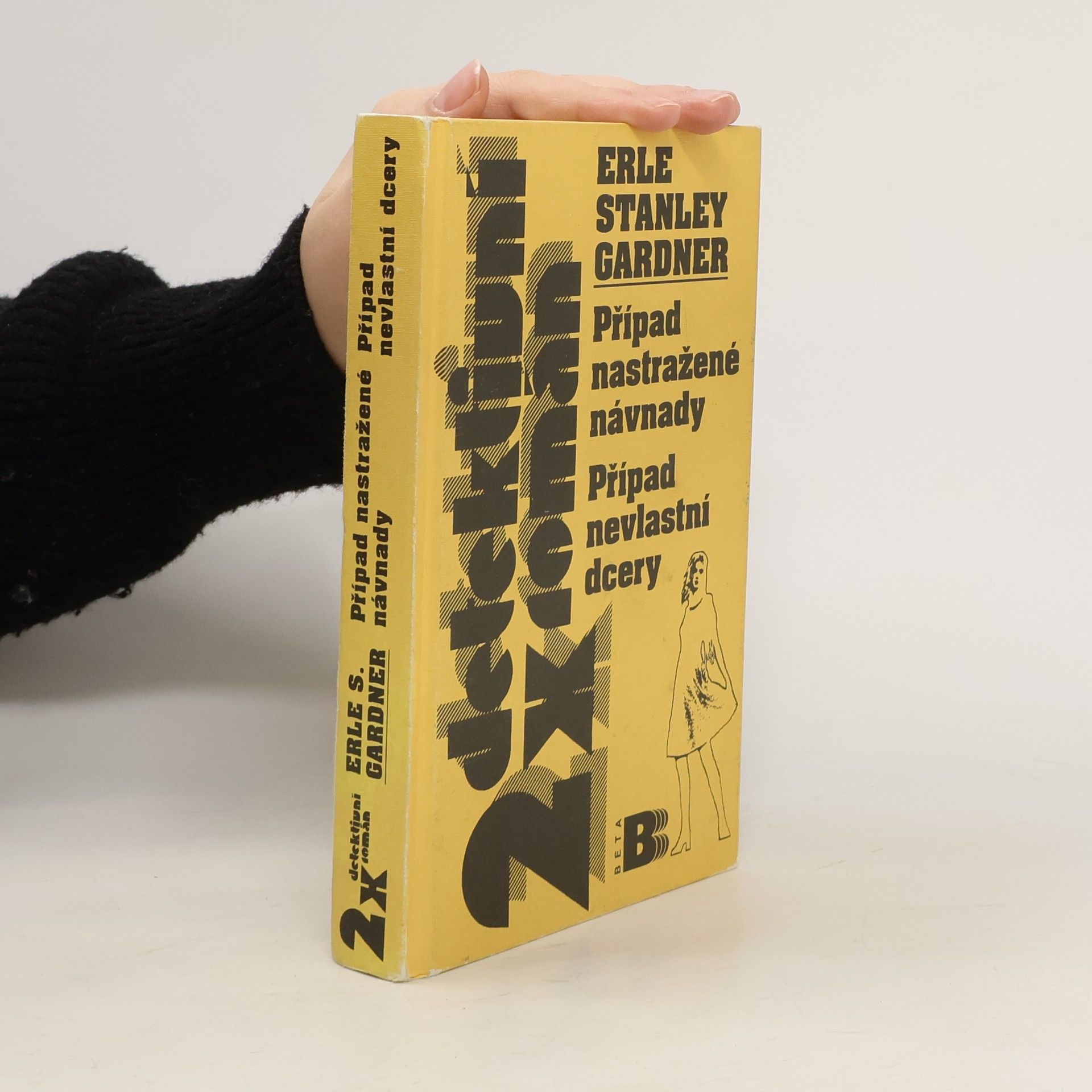 Erle Stanley Gardner Případ nastražené návnady ; Případ nevlastní dcery