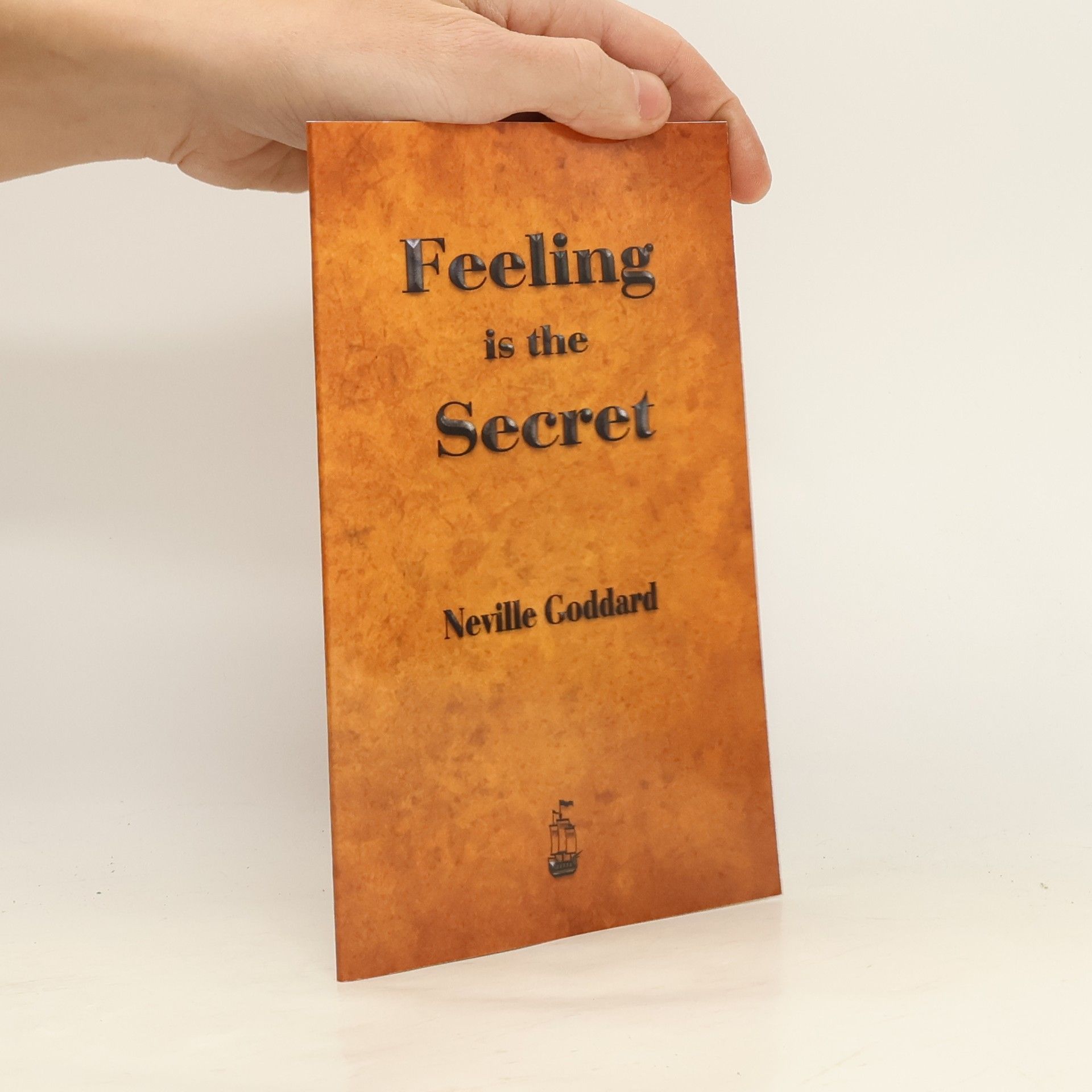 Neville Goddard Feeling Is the Secret