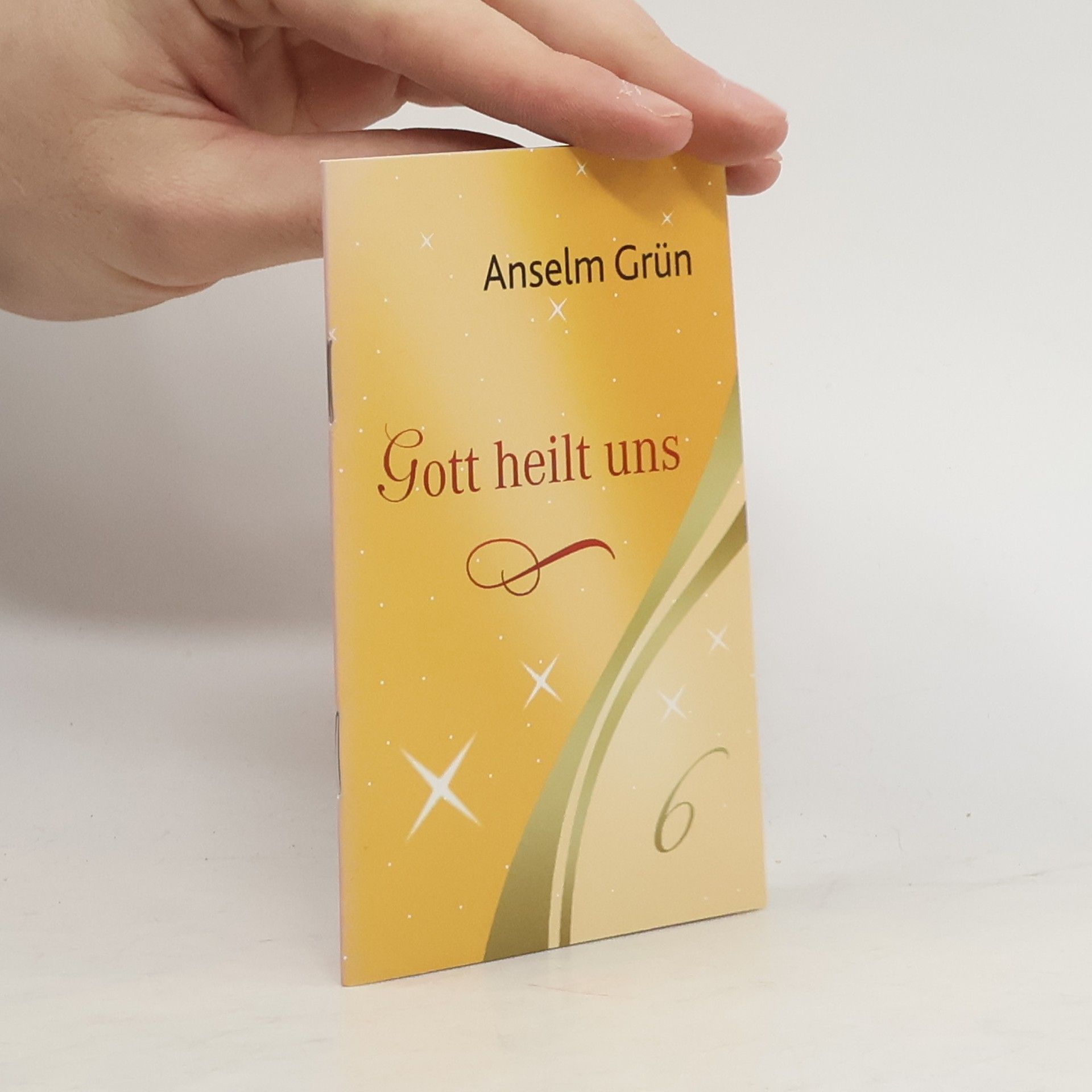 Anselm Grün Gott heilt uns