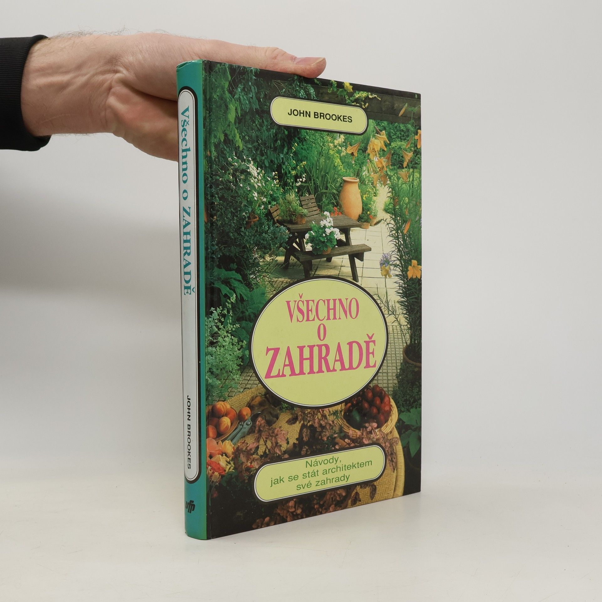 John Brookes Všechno o zahradě