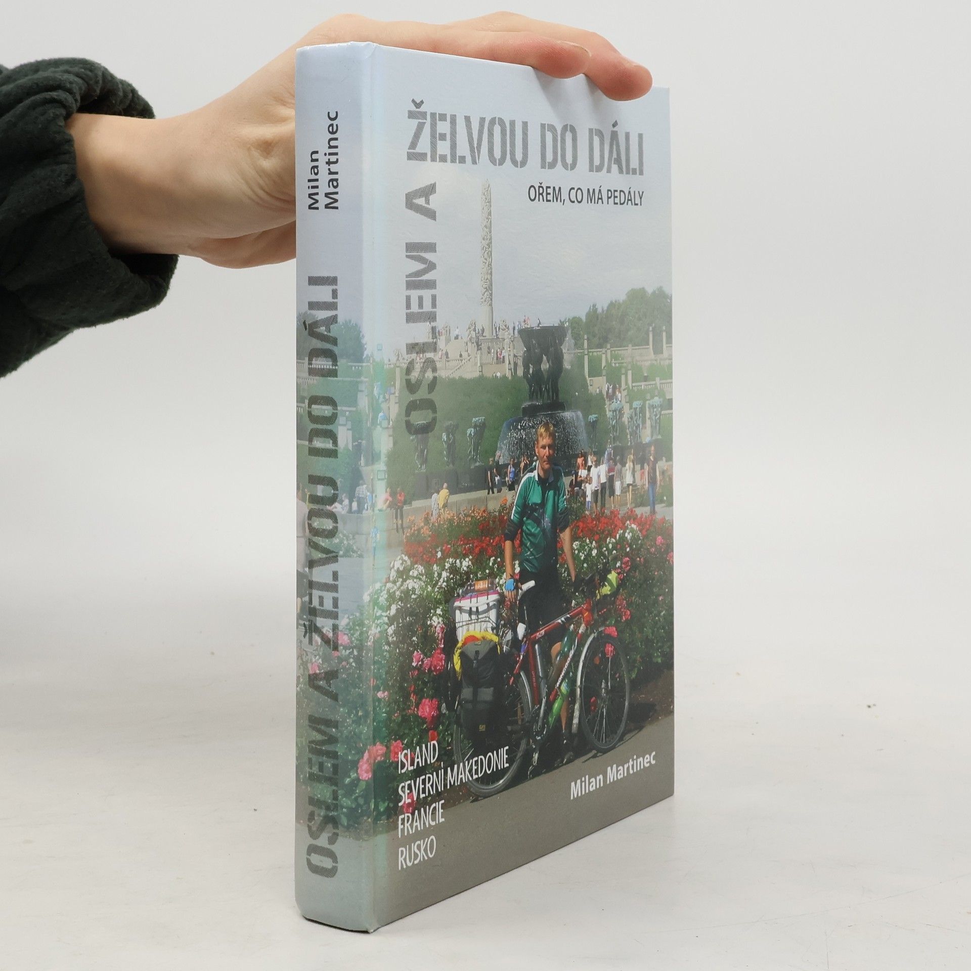 Milan Martinec Oslem a želvou do dáli, ořem, co má pedály