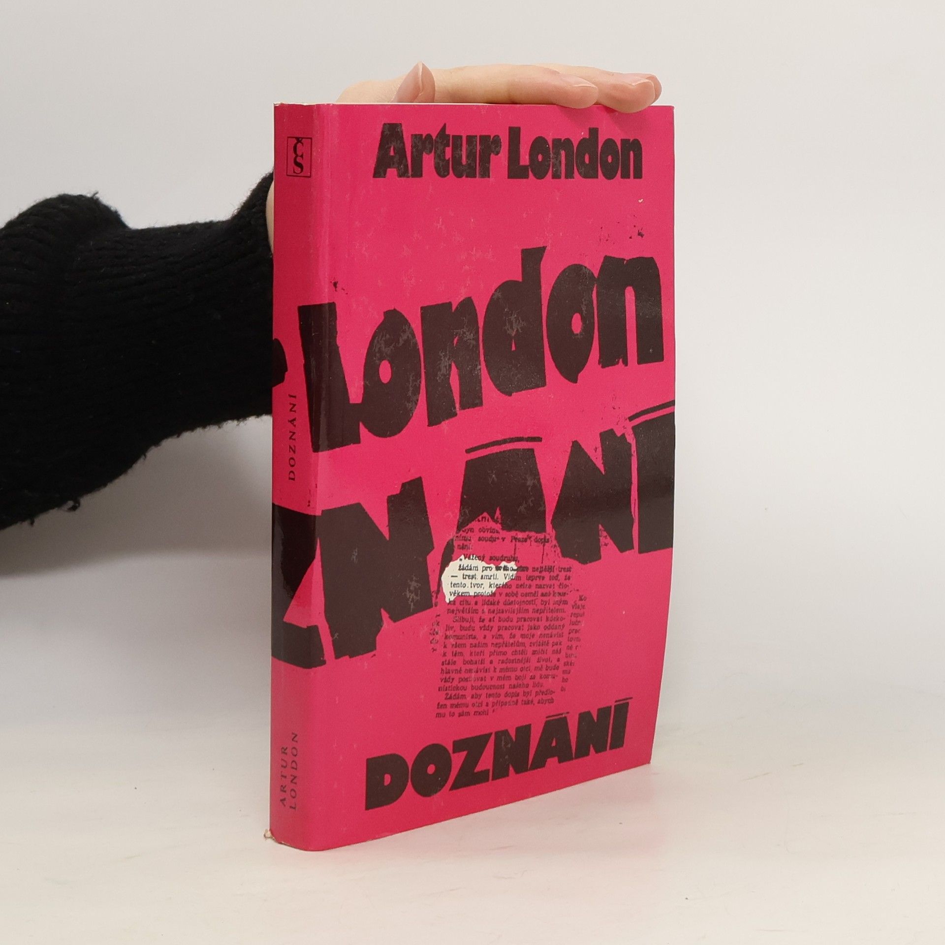 Artur London Doznání : V soukolí pražského procesu