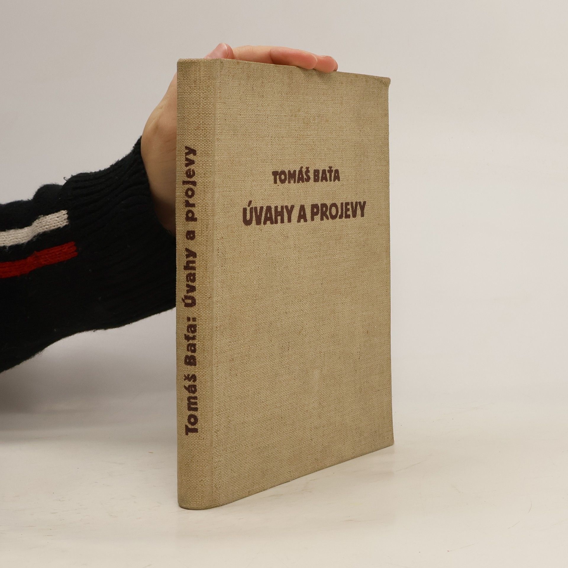 Tomáš Baťa Úvahy a projevy