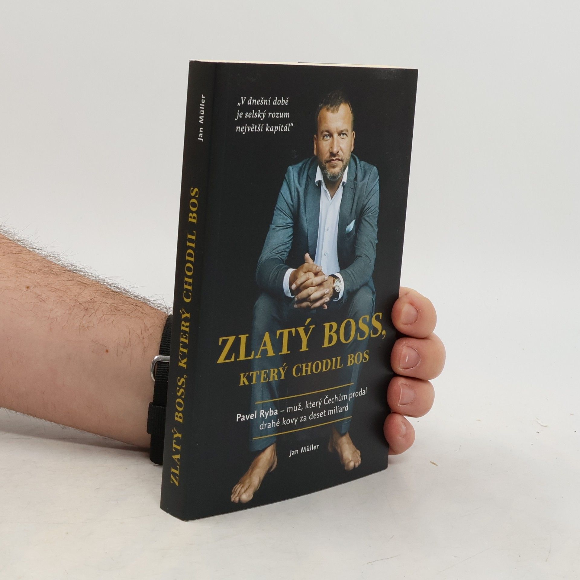 Jan-Werner Müller Zlatý boss, který chodil bos