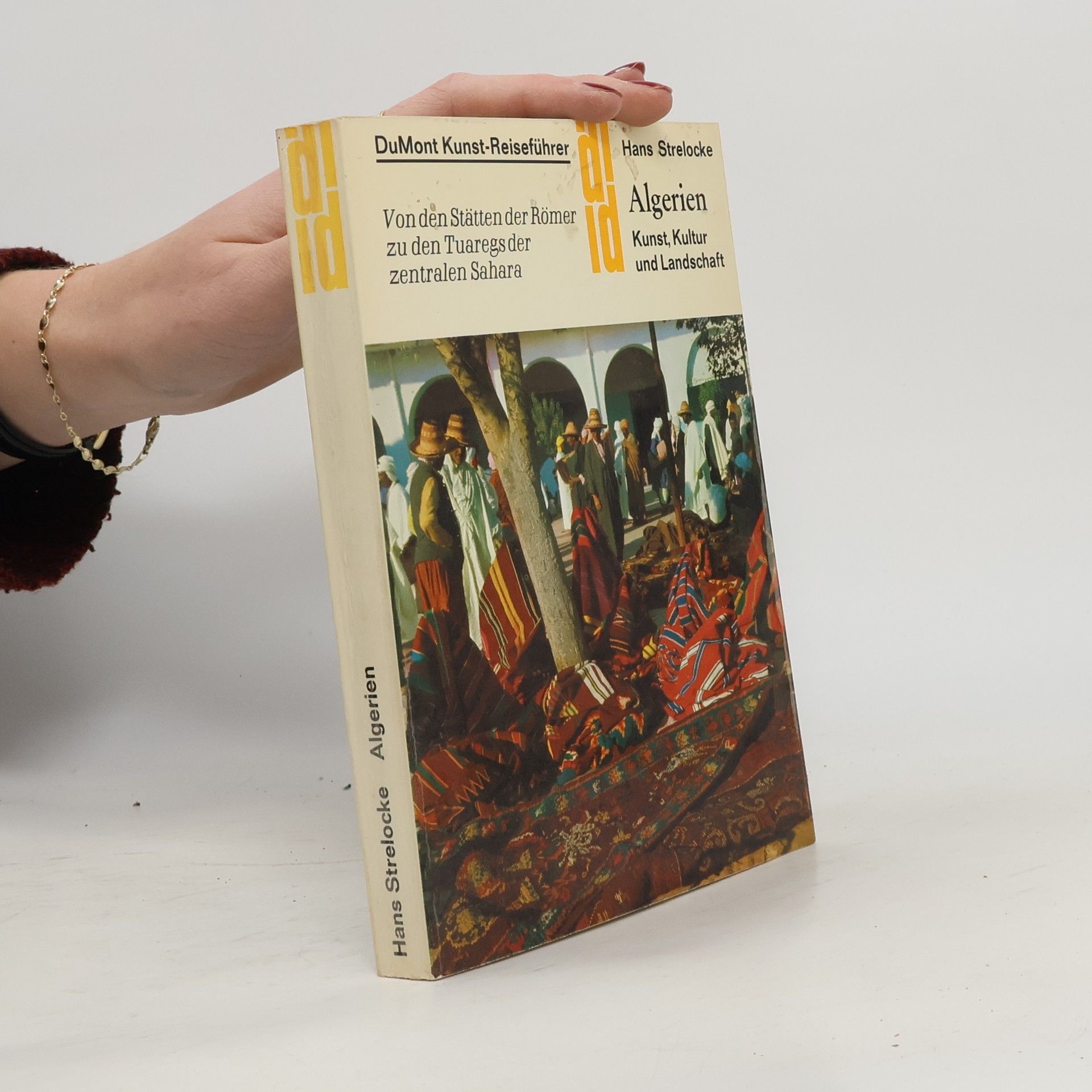 Hans Strelocke Algerien Kunst, Kultur und Landschaft
