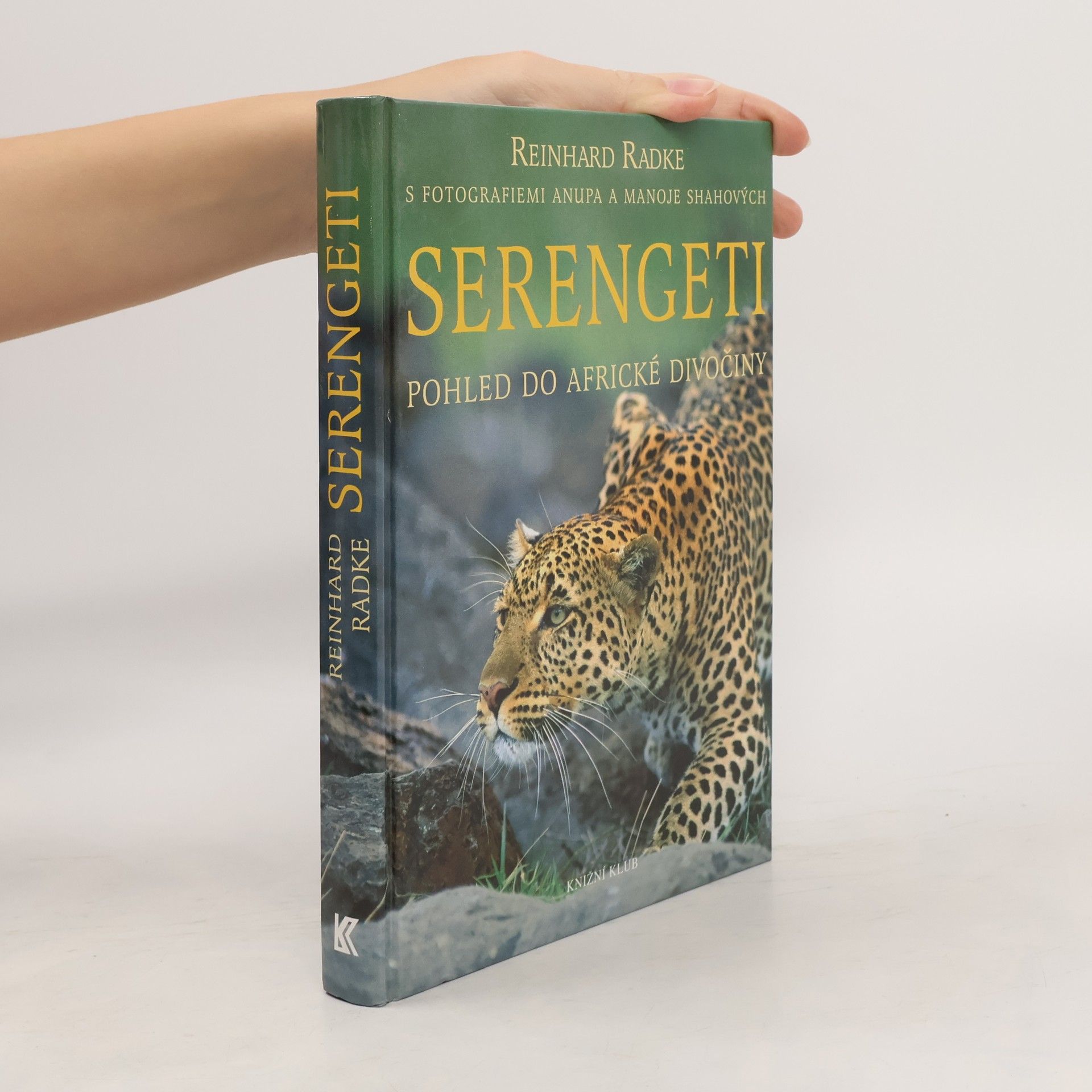 Reinhard Radke Serengeti. Pohled do africké divočiny