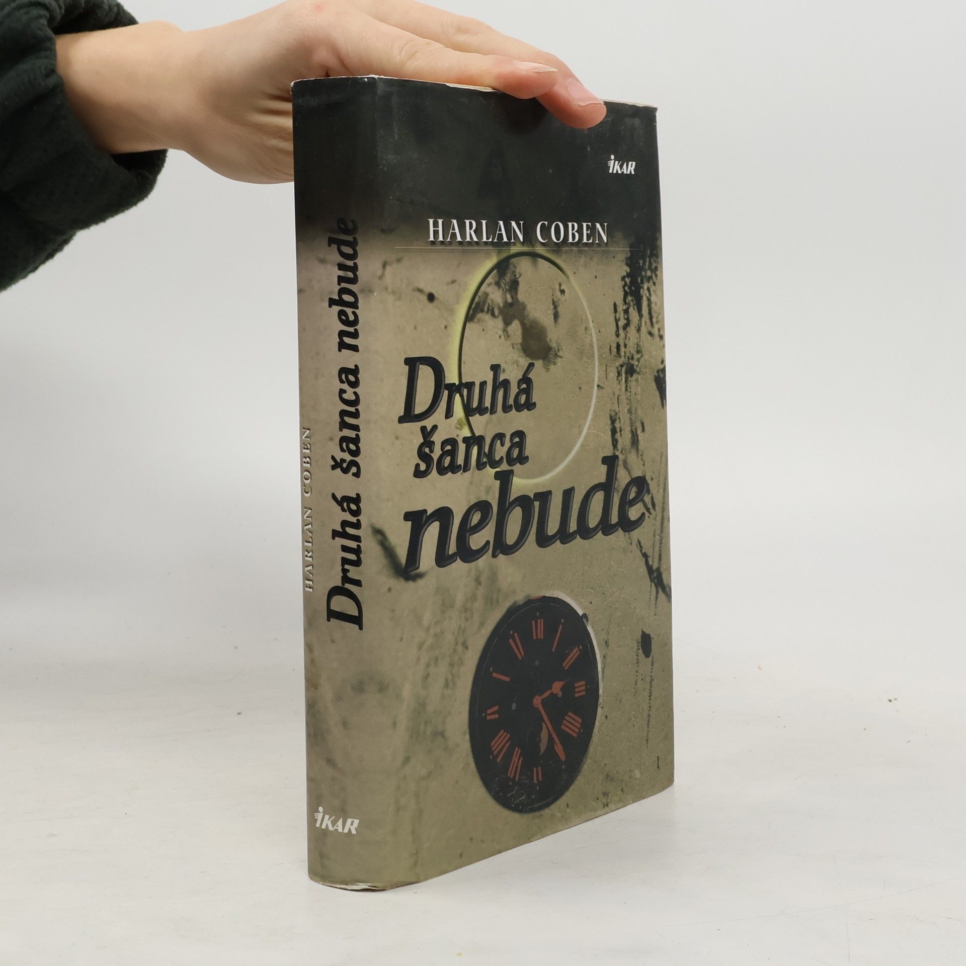 Harlan Coben Druhá šanca nebude