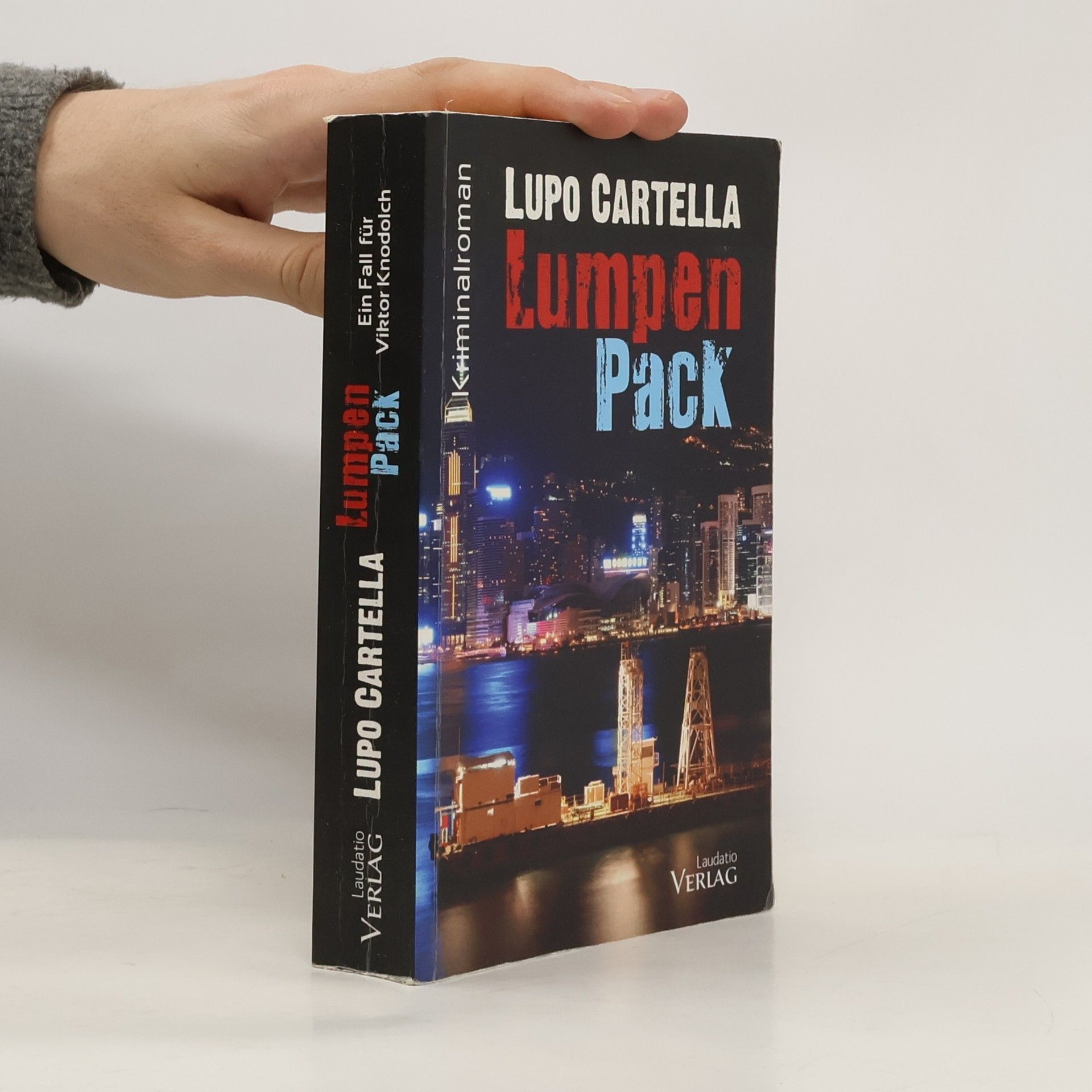 Lupo Cartella Ein Fall für Viktor Knodolch: Lumpenpack