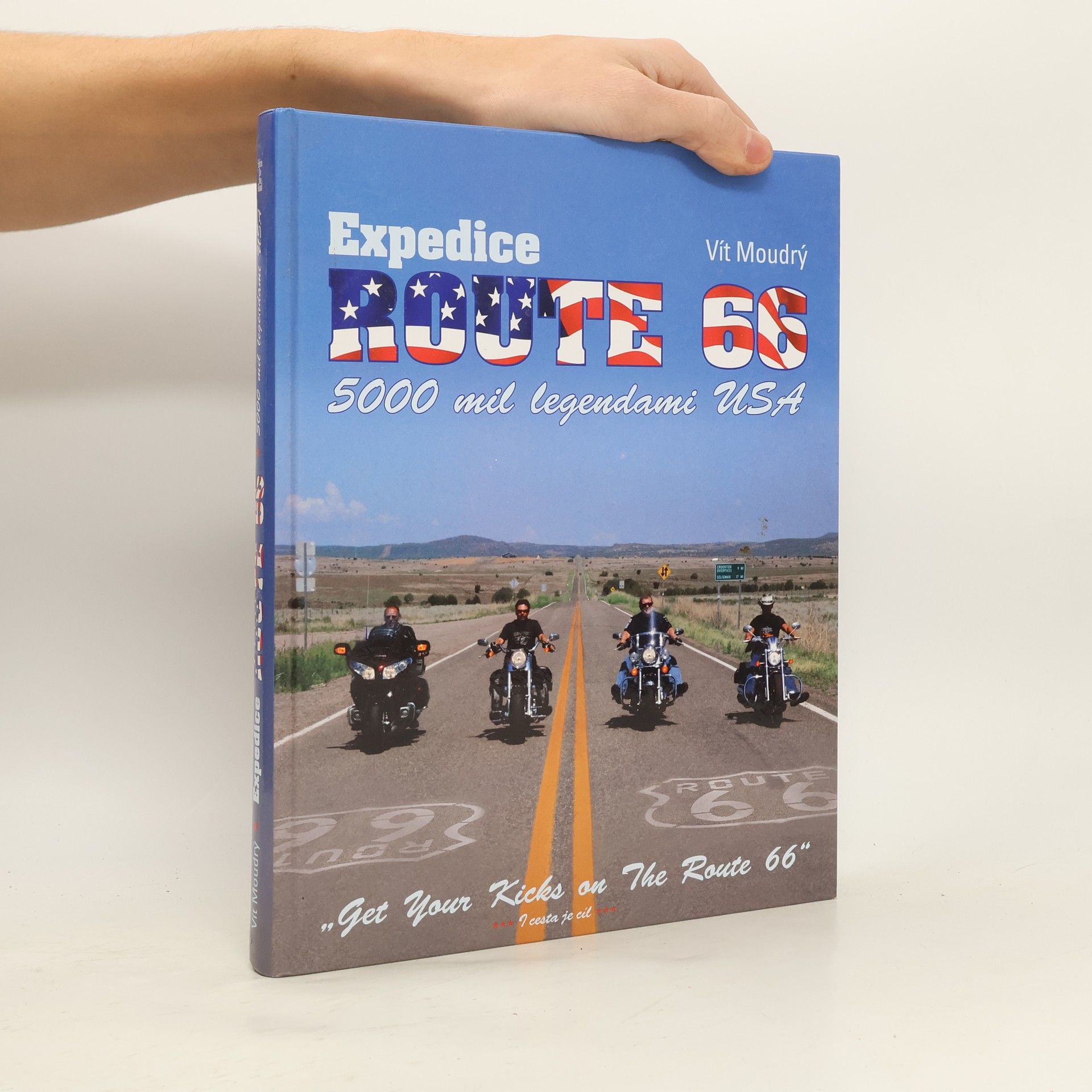 Vít Moudrý Expedice Route 66 : 5000 mil legendami USA