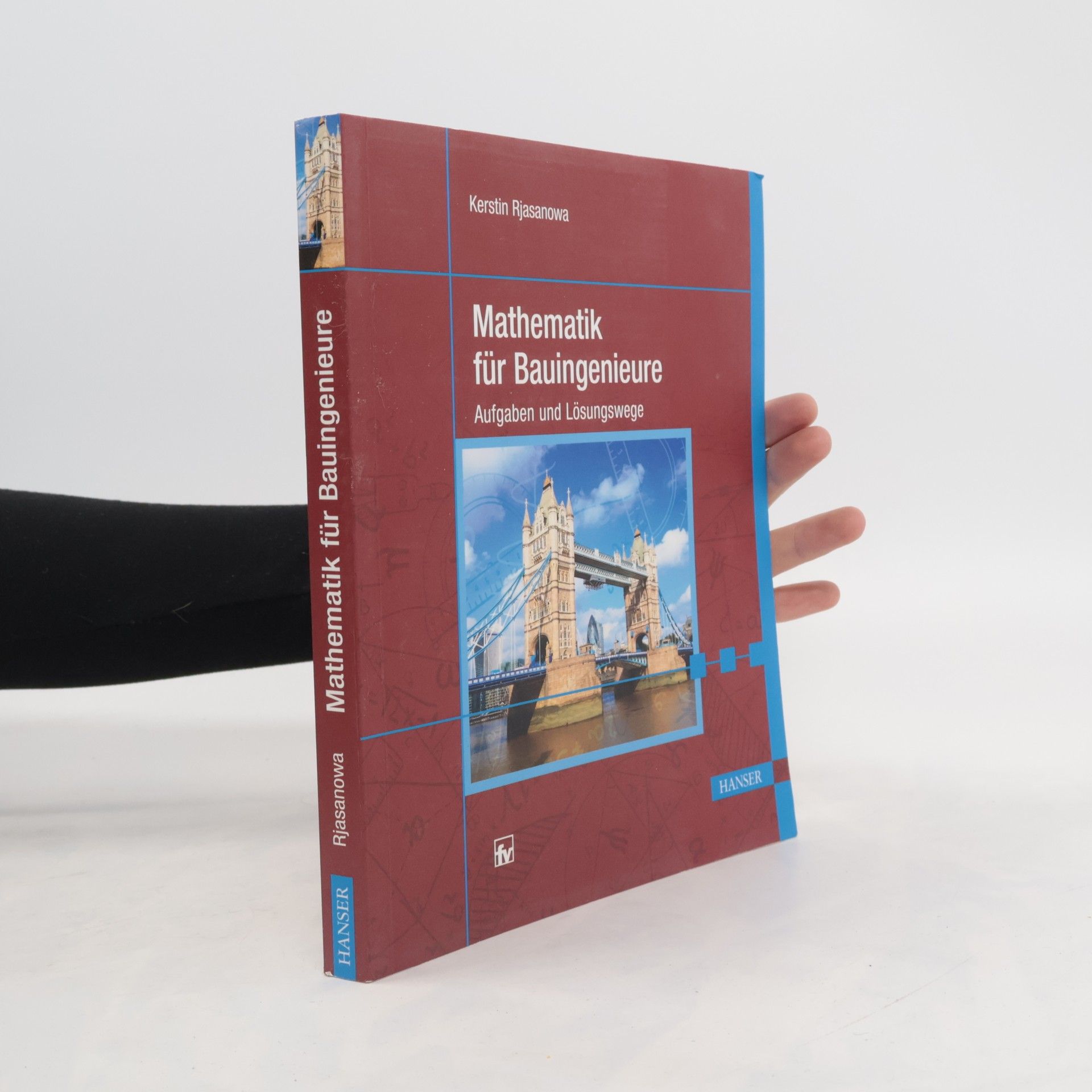 Aufgabensammlung zur Mathematik für Bauingenieure