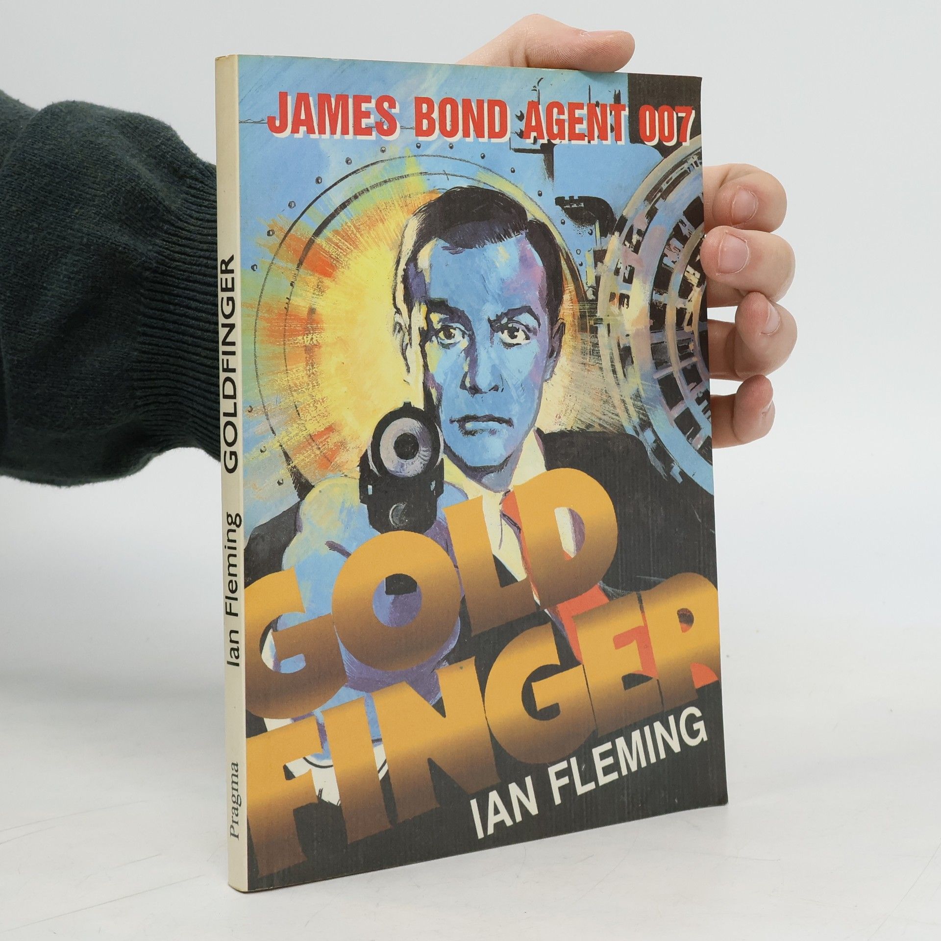 Ian Fleming Goldfinger: James Bond - agent 007