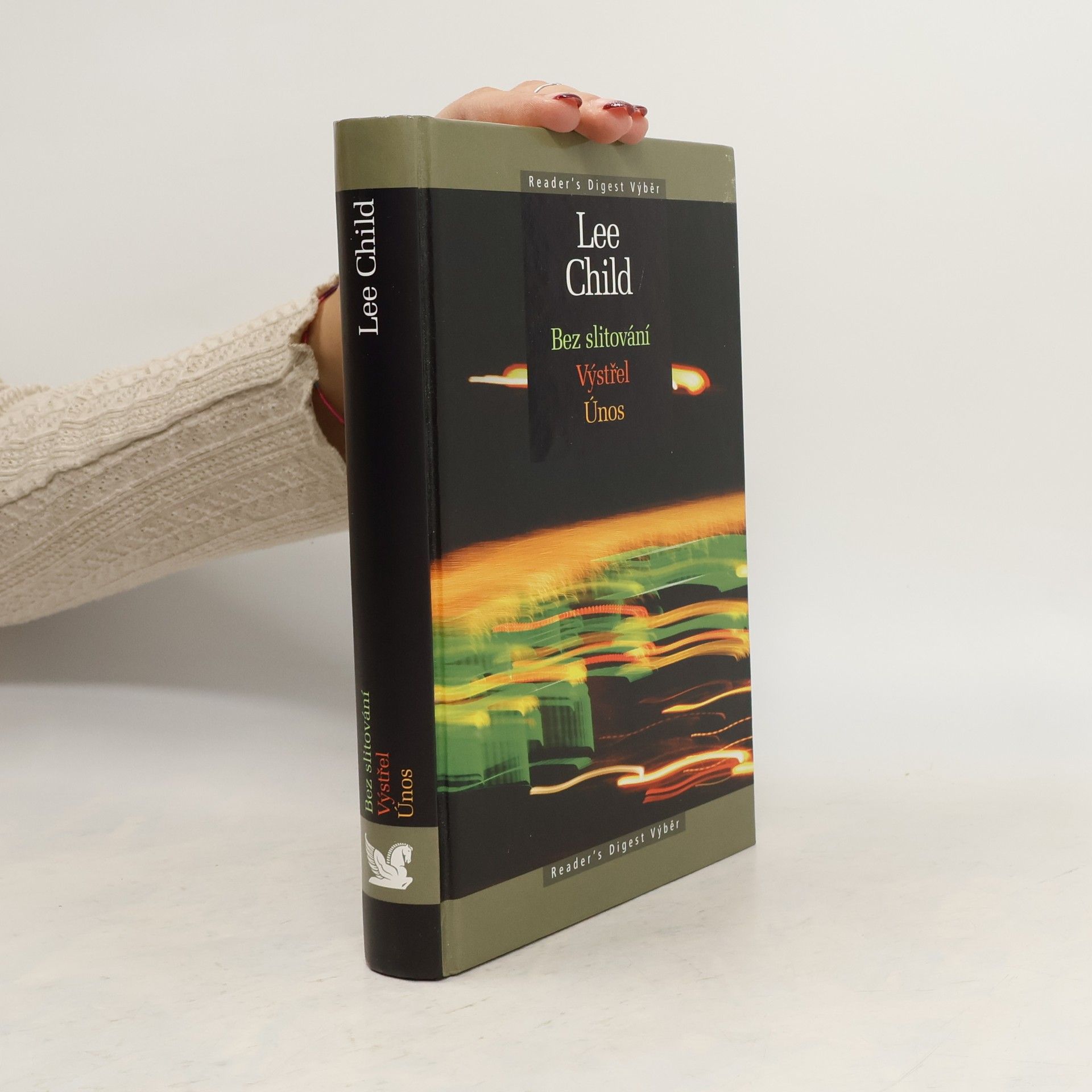 Lee Child Bez slitování. Výstřel. Únos