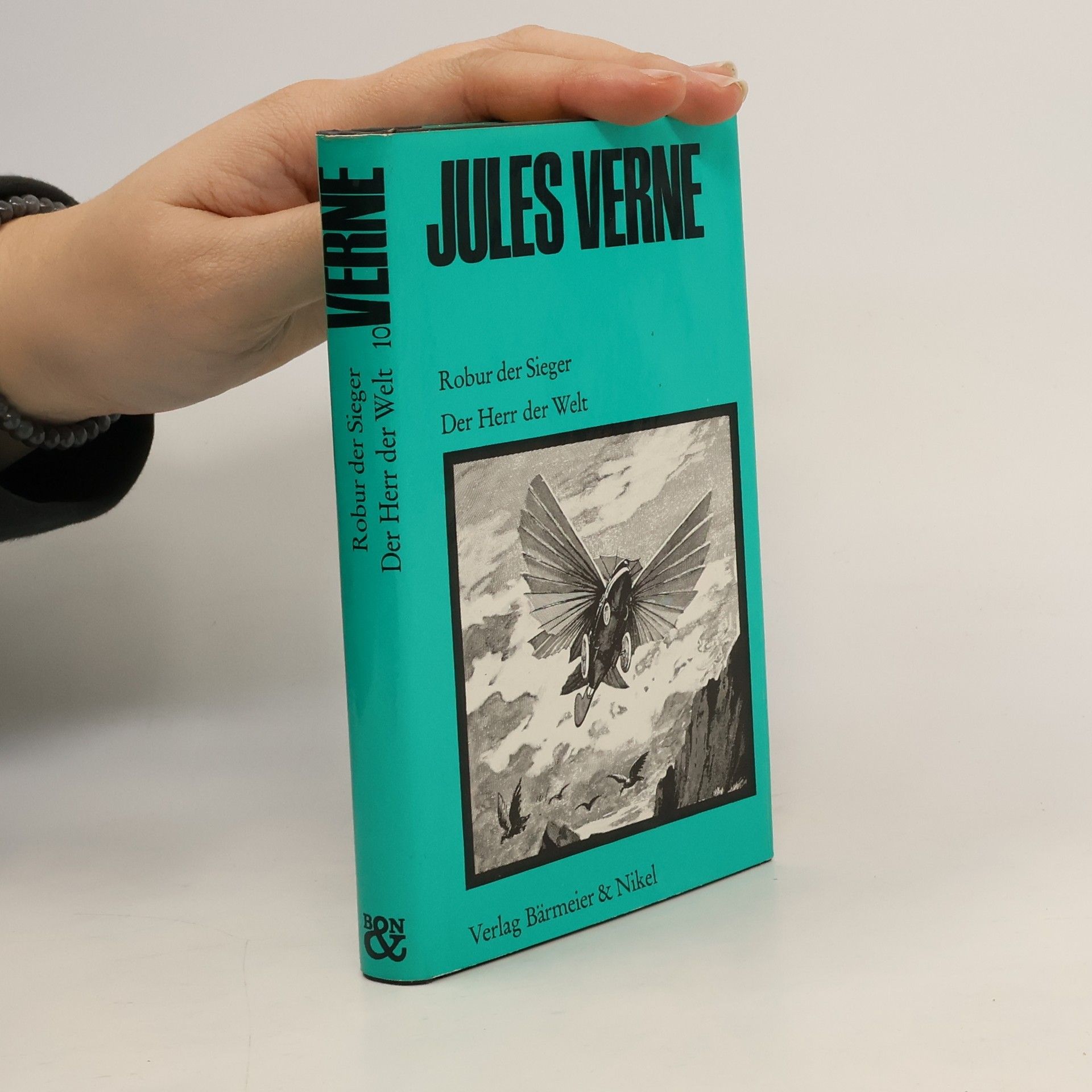 Jules Verne Robur der Sieger. Der Herr der Welt