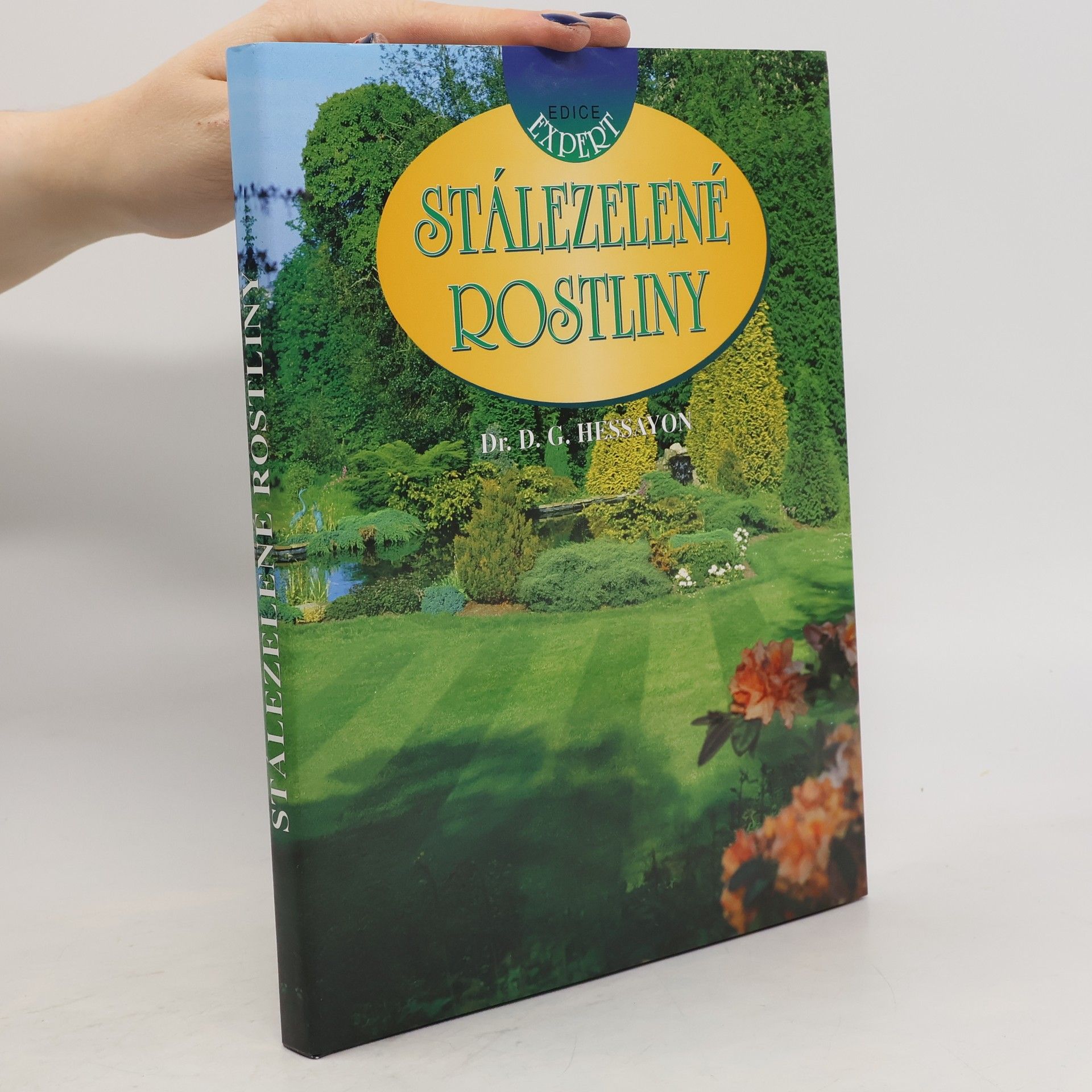 David Gerald Hessayon Stálezelené rostliny