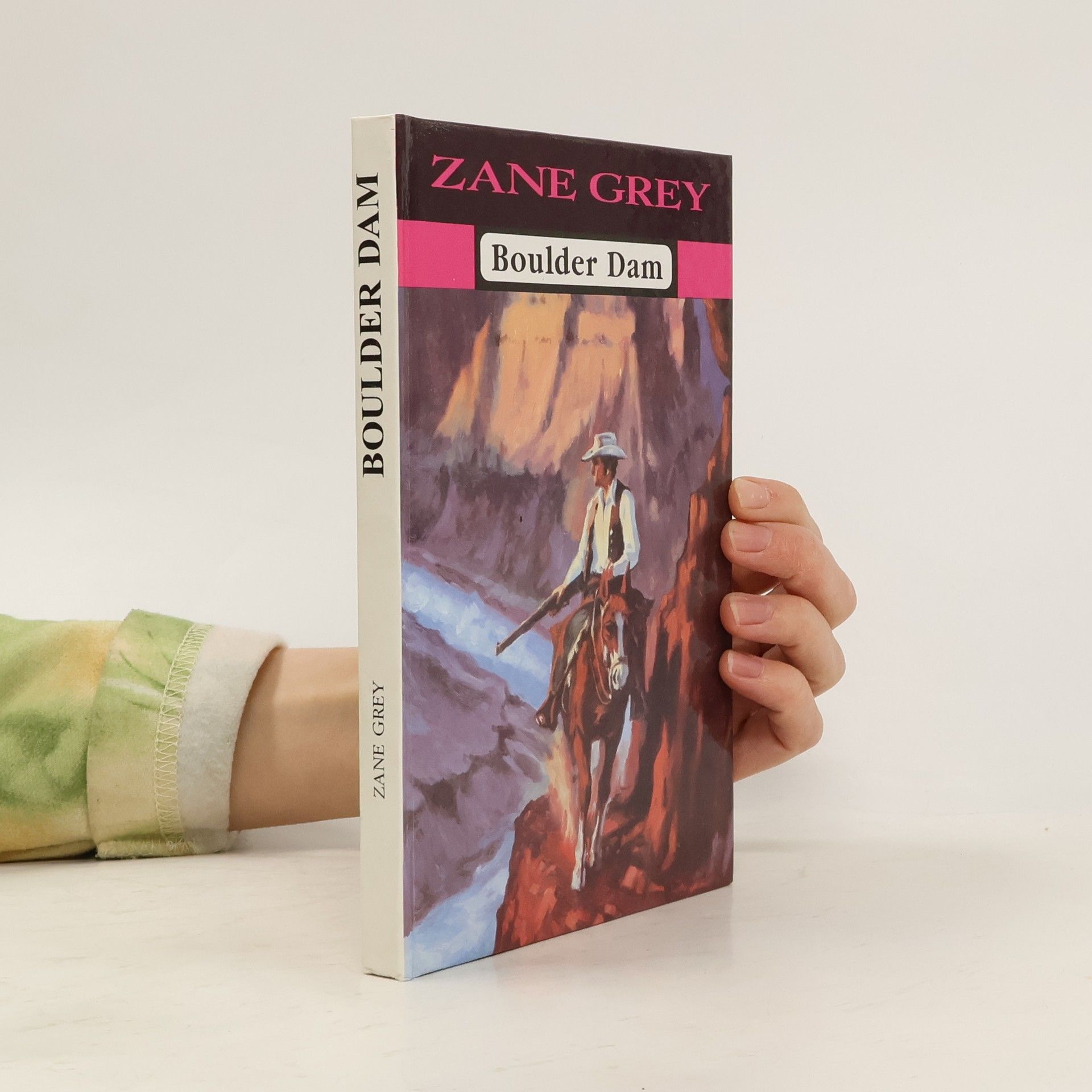 Zane Grey Boulder Dam