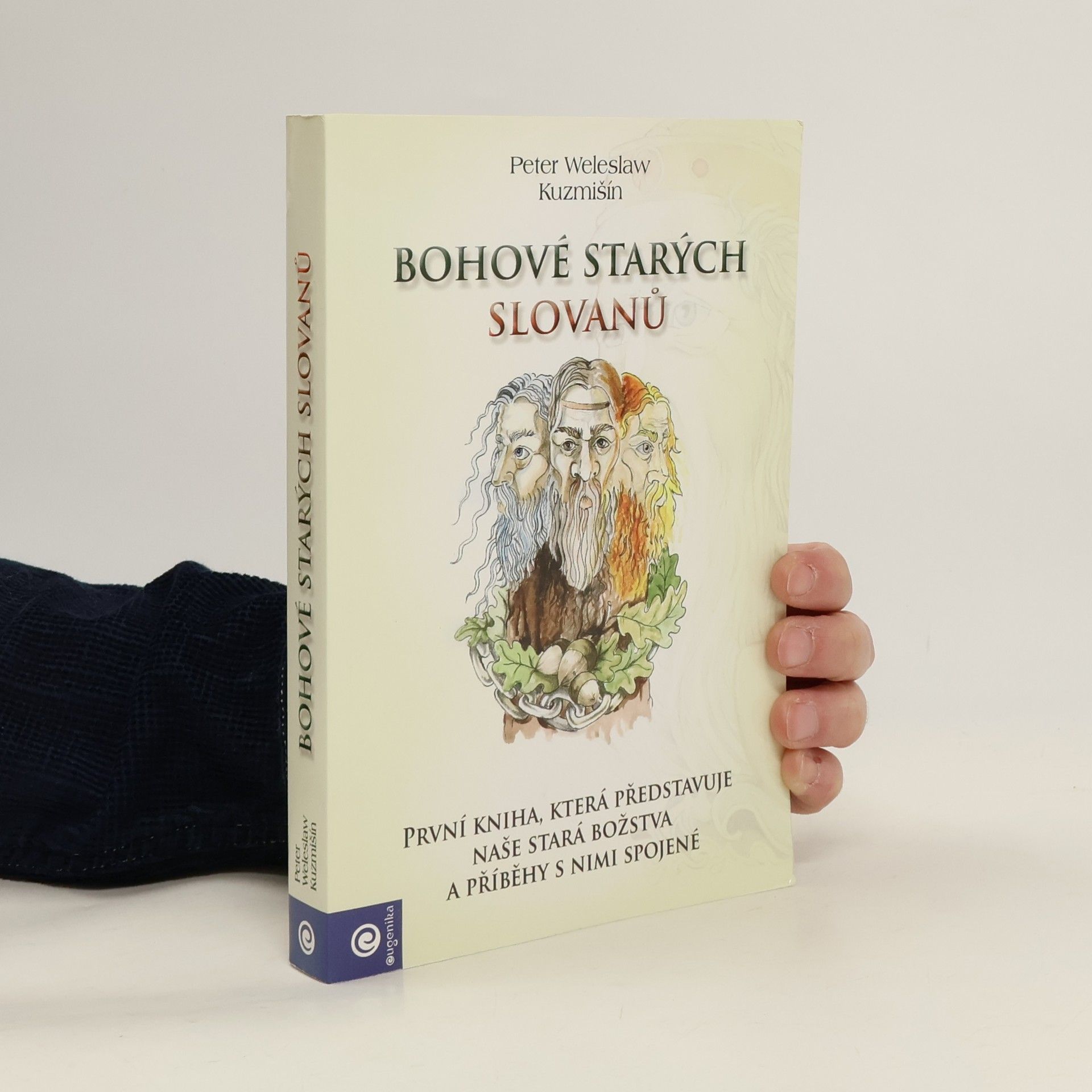 Peter Weleslaw Kuzmišín Bohové starých Slovanů