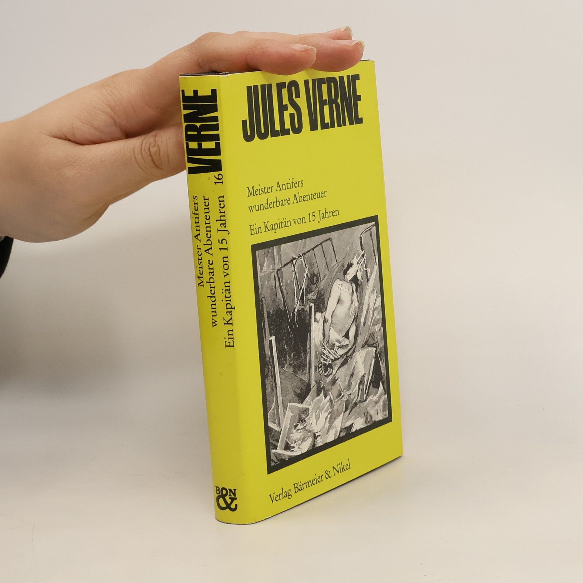 Jules Verne Meister Antifers wunderbare Abenteuer; Ein Kapitän von 15 Jahren
