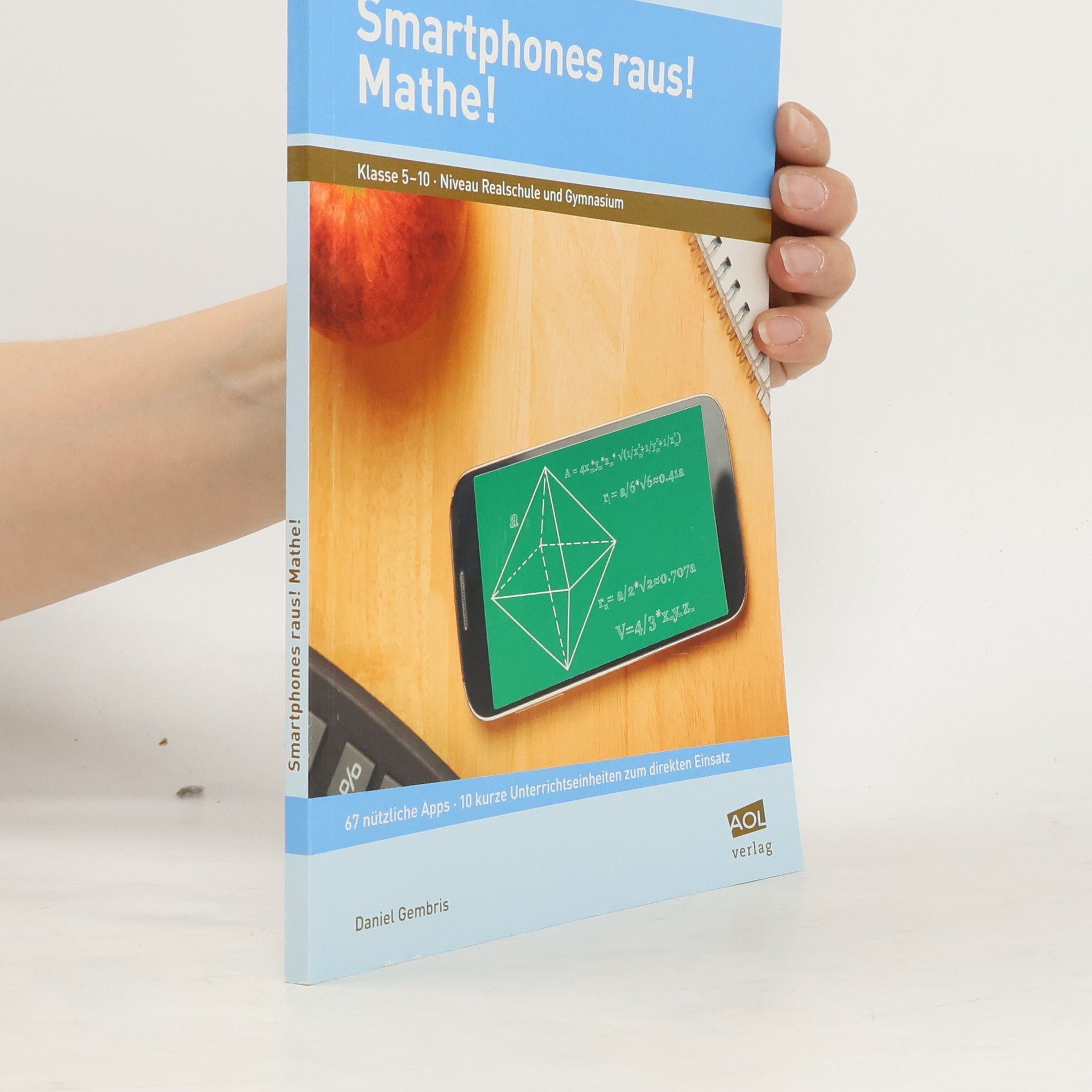 Daniel Gembris Smartphones raus! Mathe!