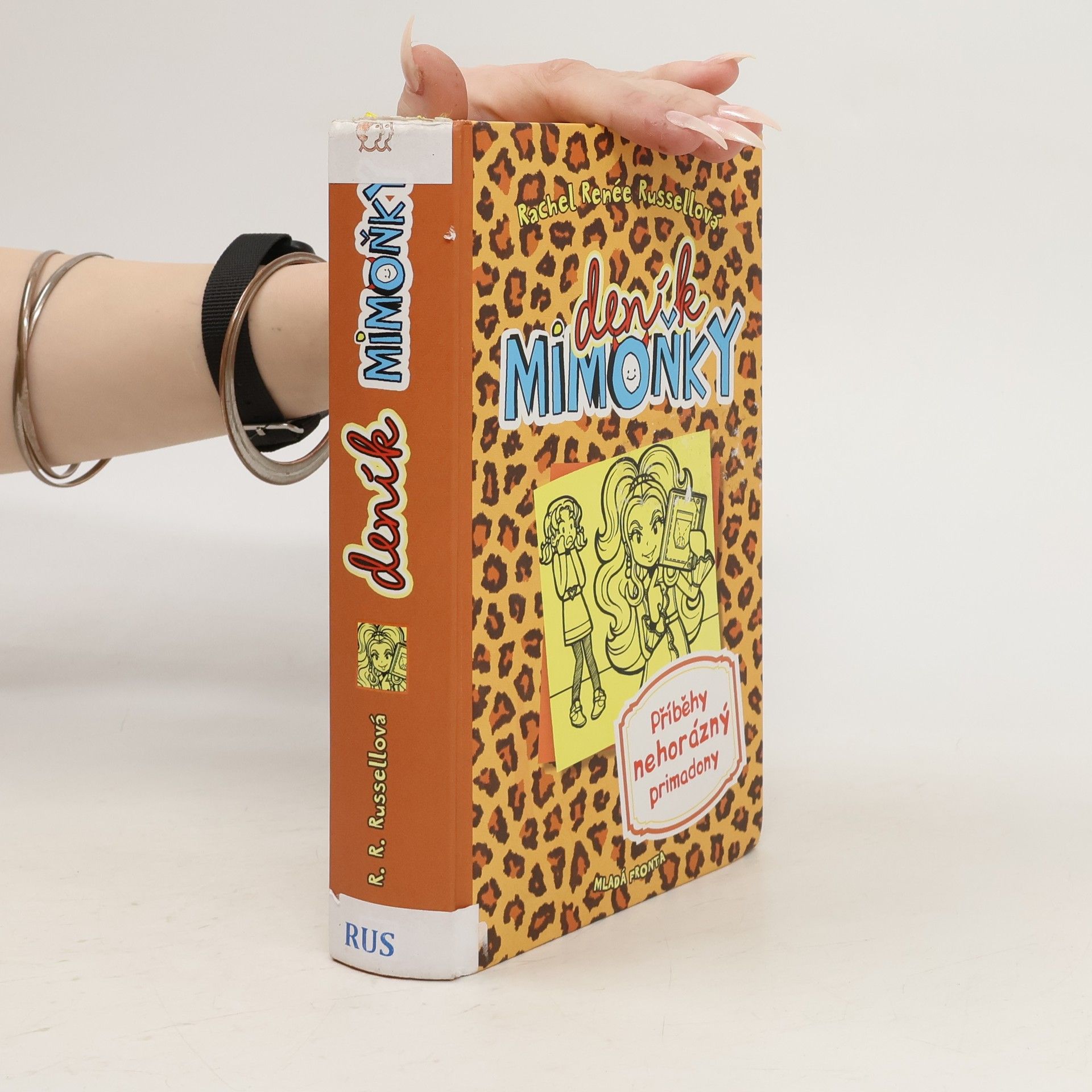 Rachel Renée Russellová Deník mimoňky 9. Příběhy nehorázný primadony