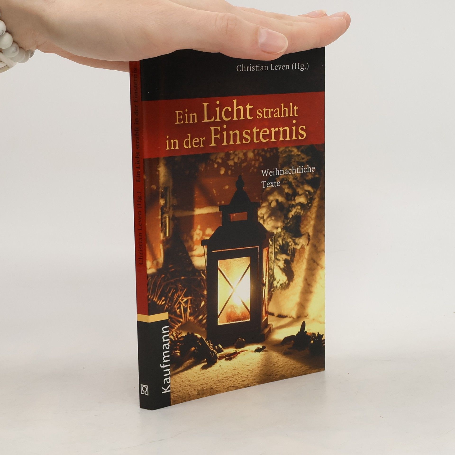 Christian Leven Ein Licht strahlt in der Finsternis