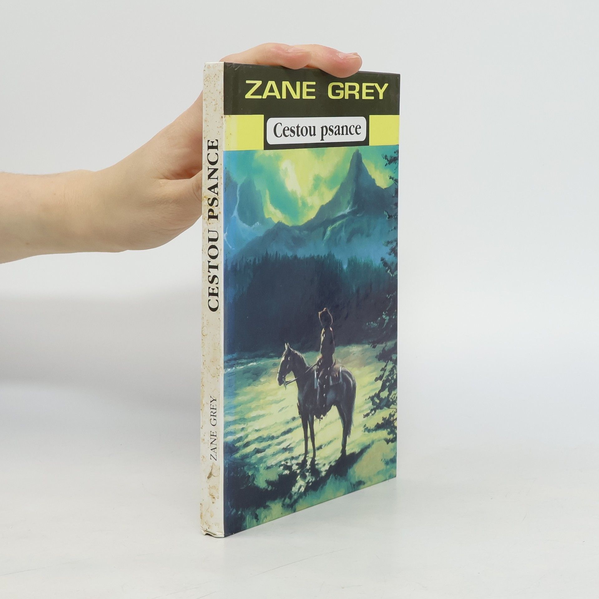 Zane Grey Cestou psance