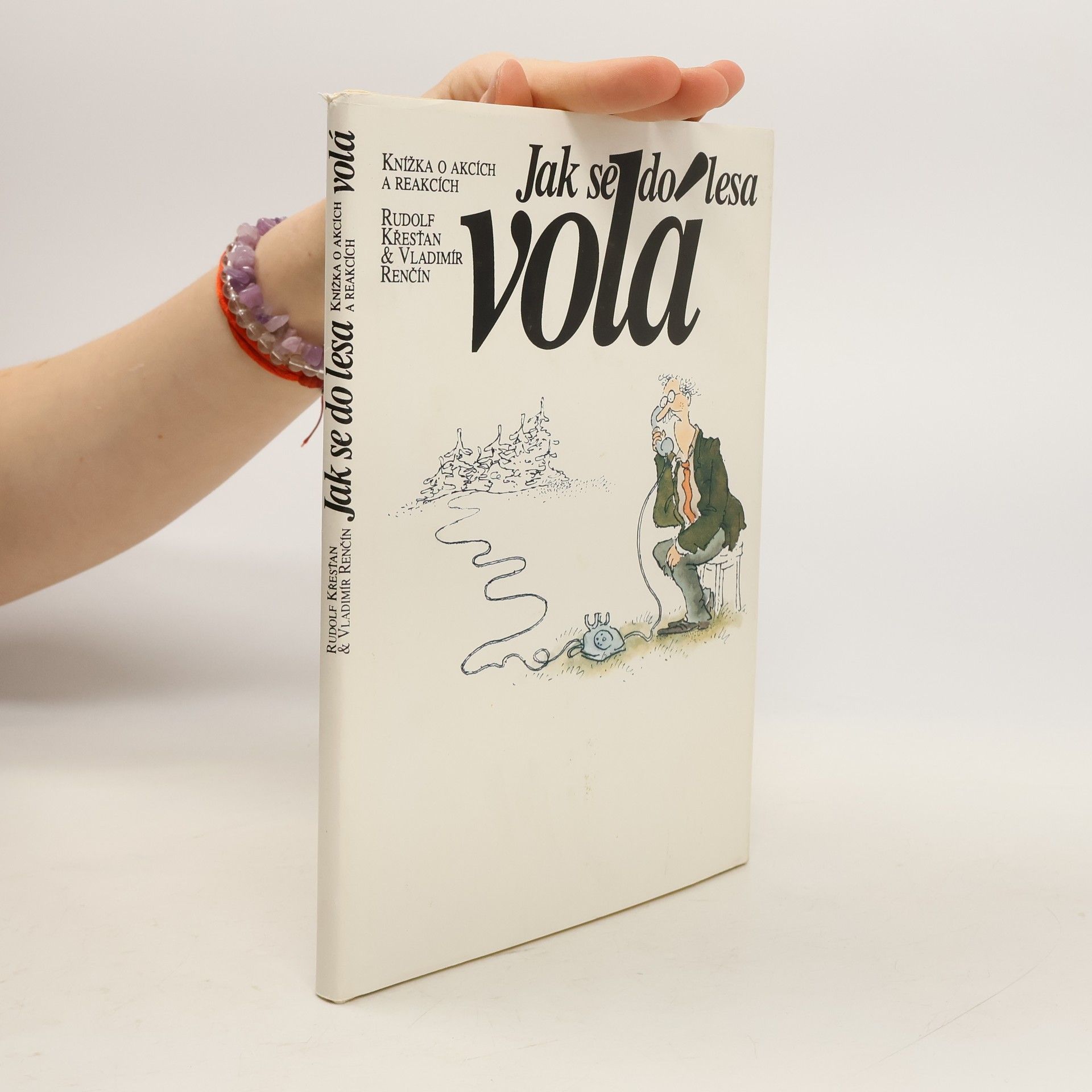 Rudolf Křesťan Jak se do lesa volá