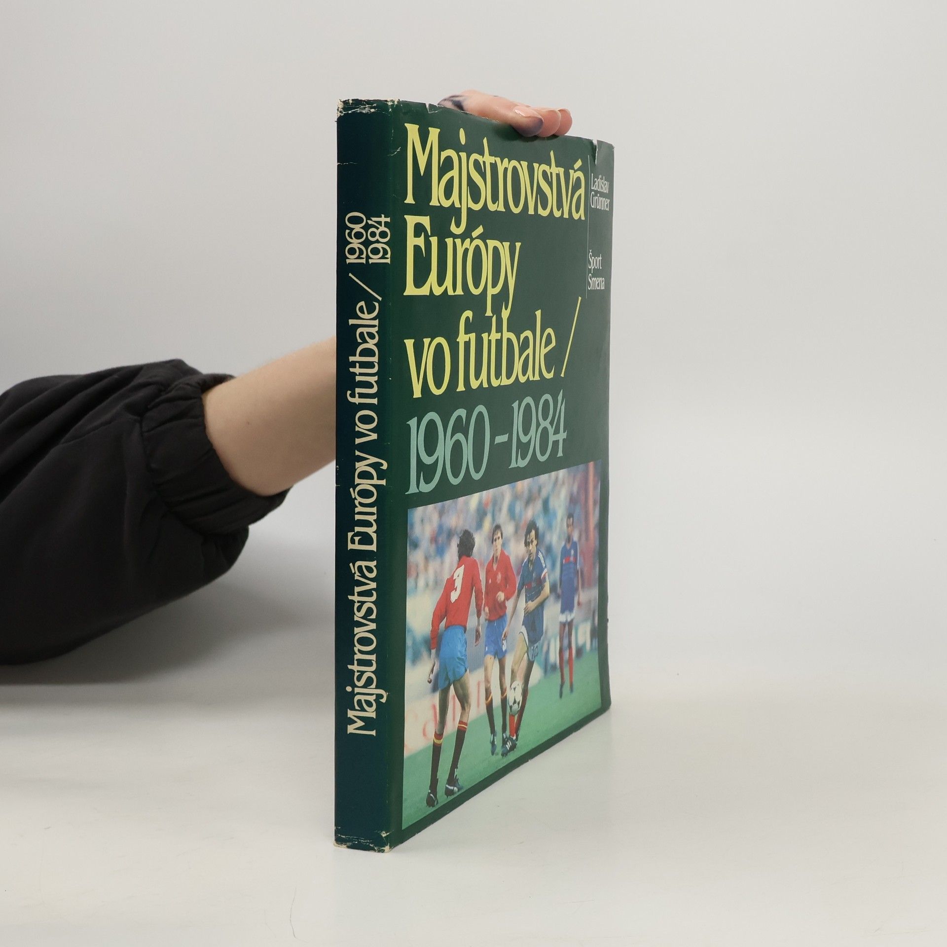 Ladislav Grunner Majstrovstvá Európy vo futbale 1960-1984