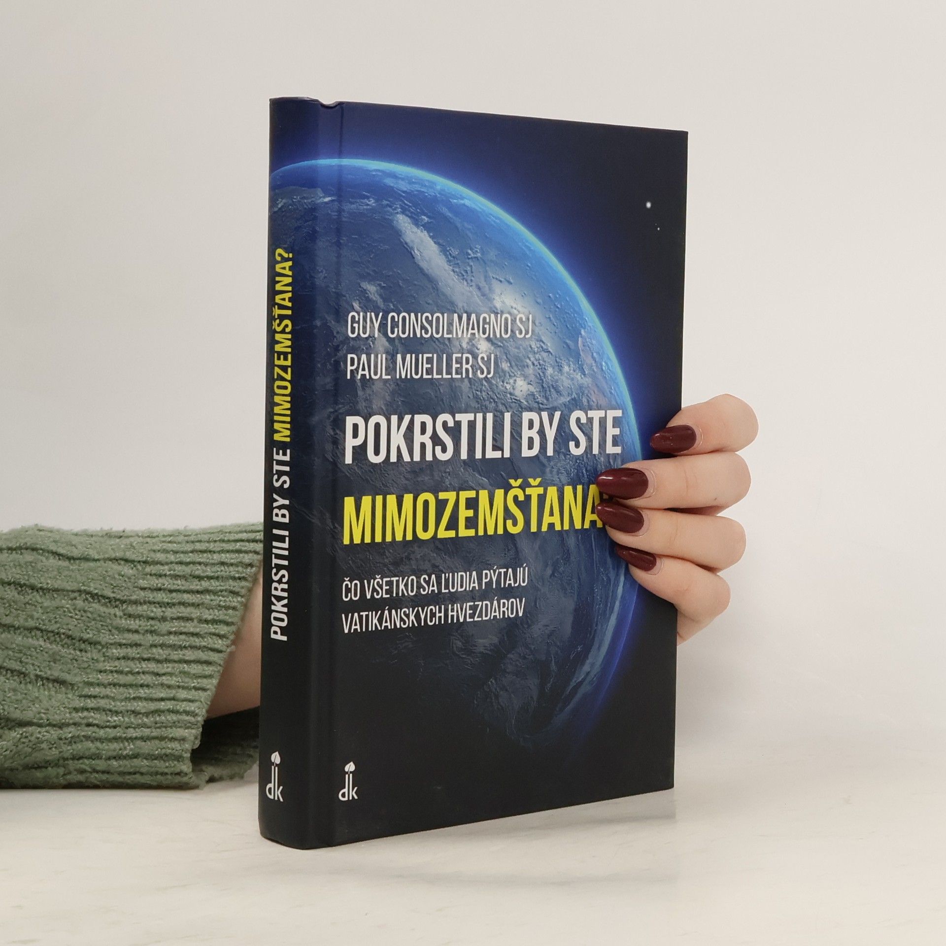 Guy Consolmagno Pokrstili by ste mimozemšťana?