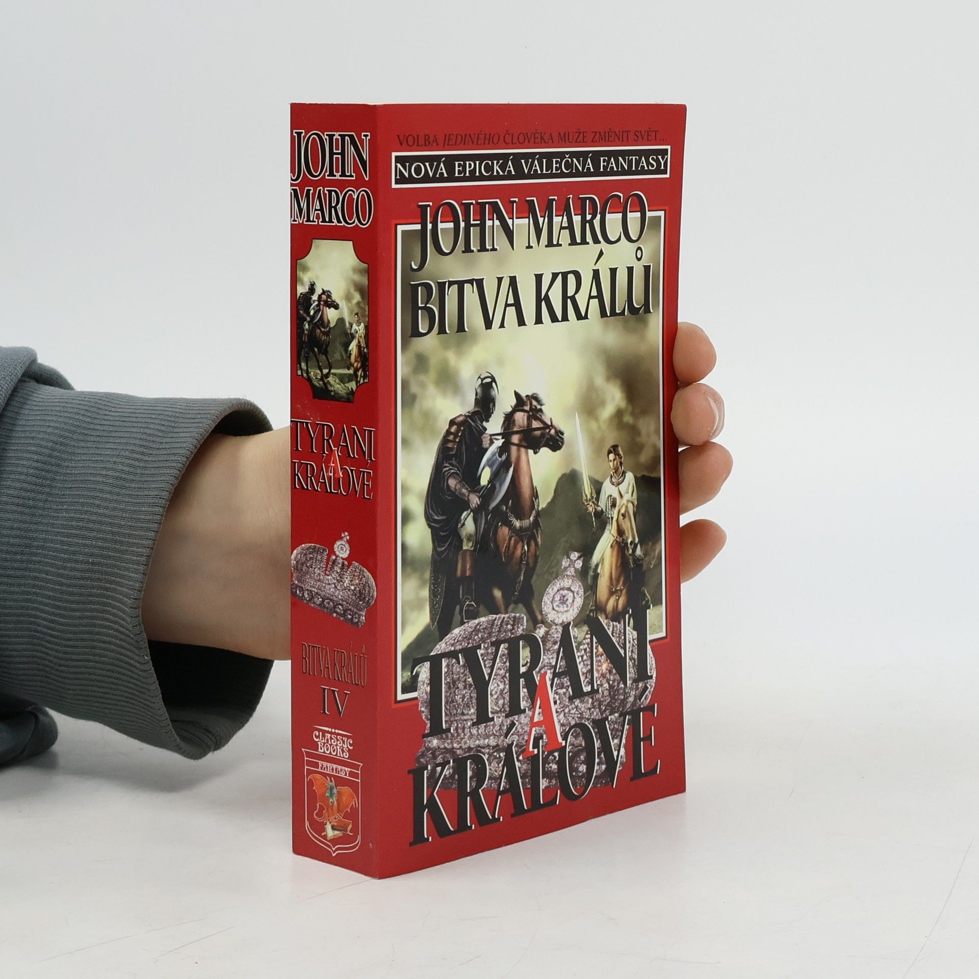 John Marco Bitva králů: Tyrani a králové