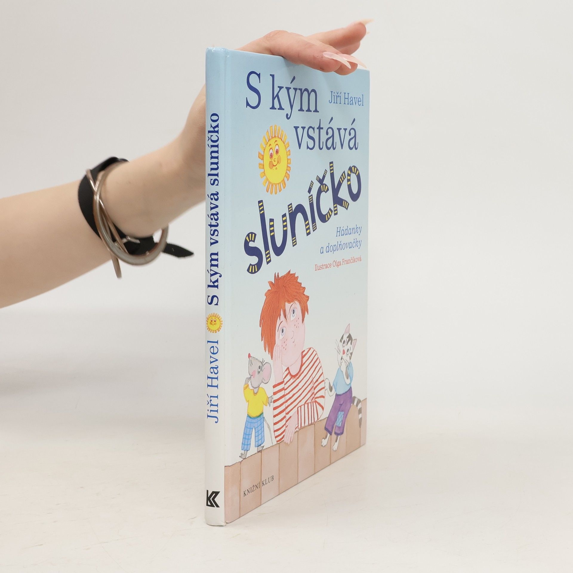 Jiří Havel S kým vstává sluníčko